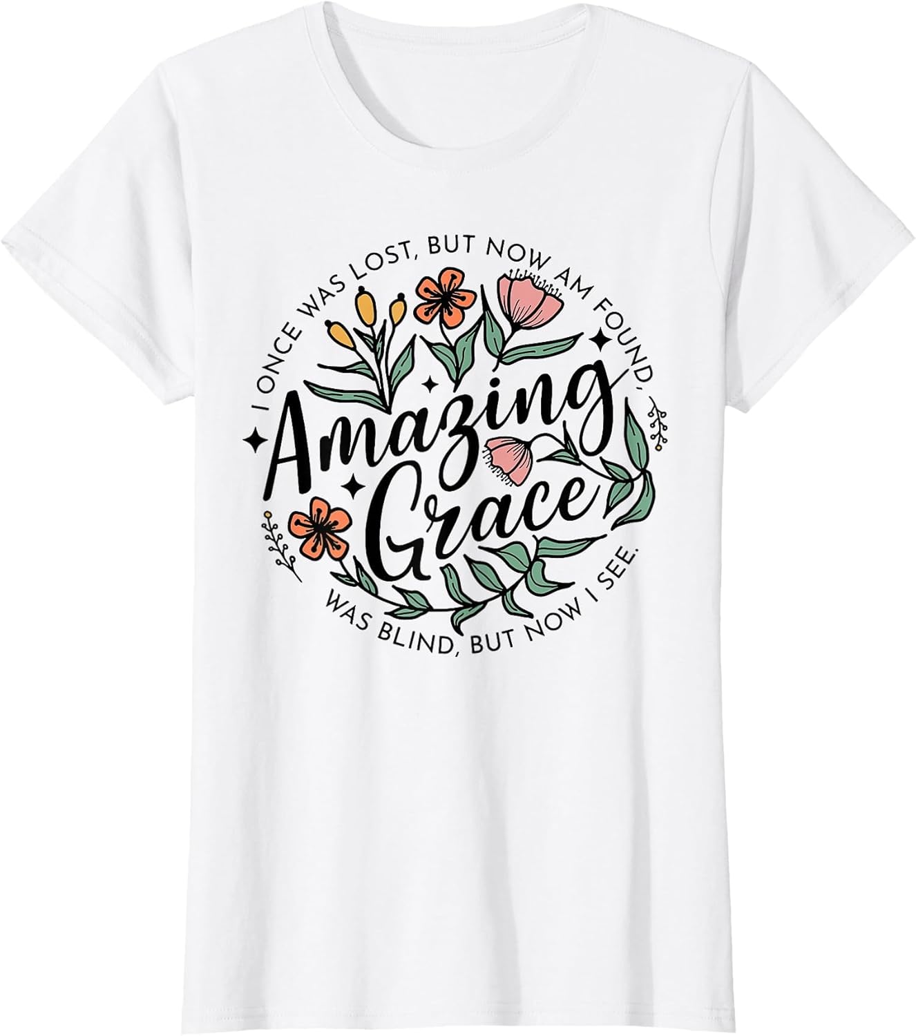 I Once was Lost But Now I'm Found Amazing Grace