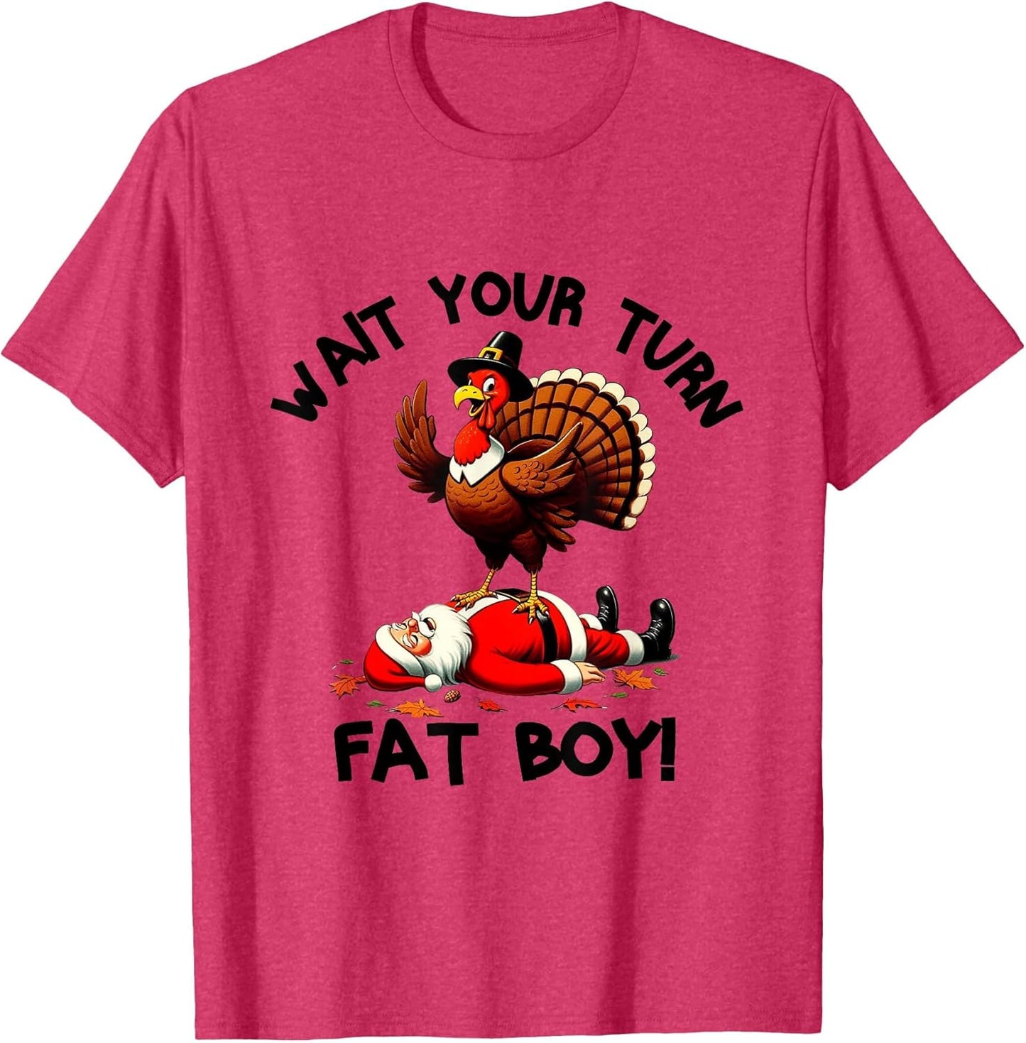 Wait Your Turn Fat Boy Funny Thanksgiving Turkey Santa