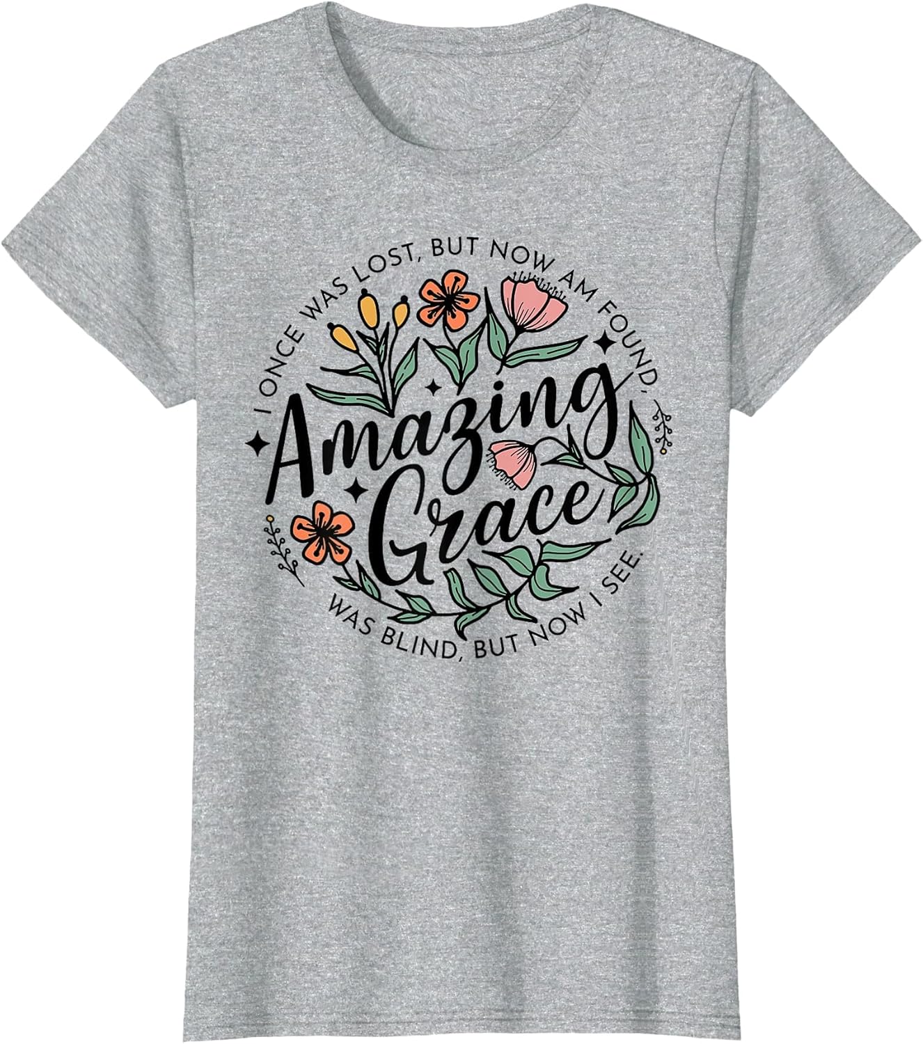 I Once was Lost But Now I'm Found Amazing Grace