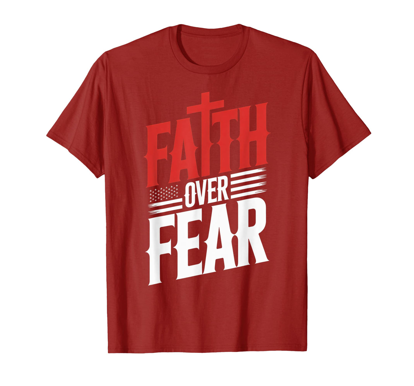 Faith Over Fear Mens T-Shirt