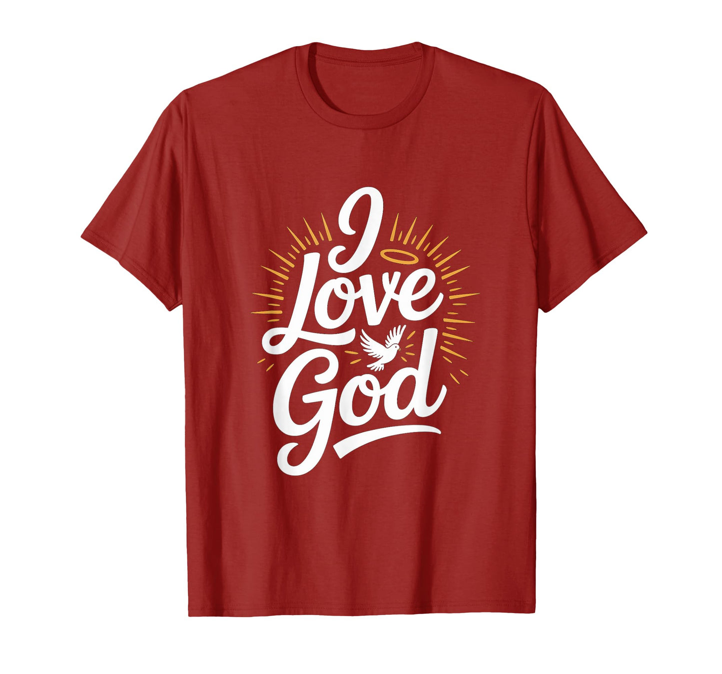 I Love God Spiritual Inspirational Design T-Shirt