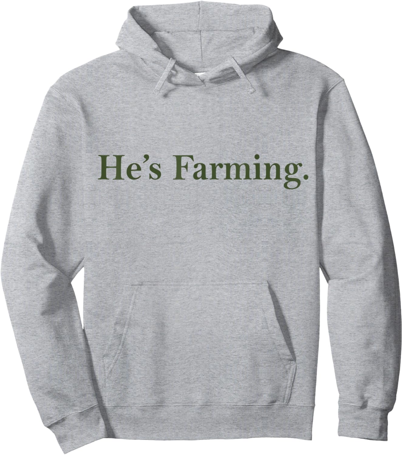 He's Farming Hoodie - Hoodie | Ash