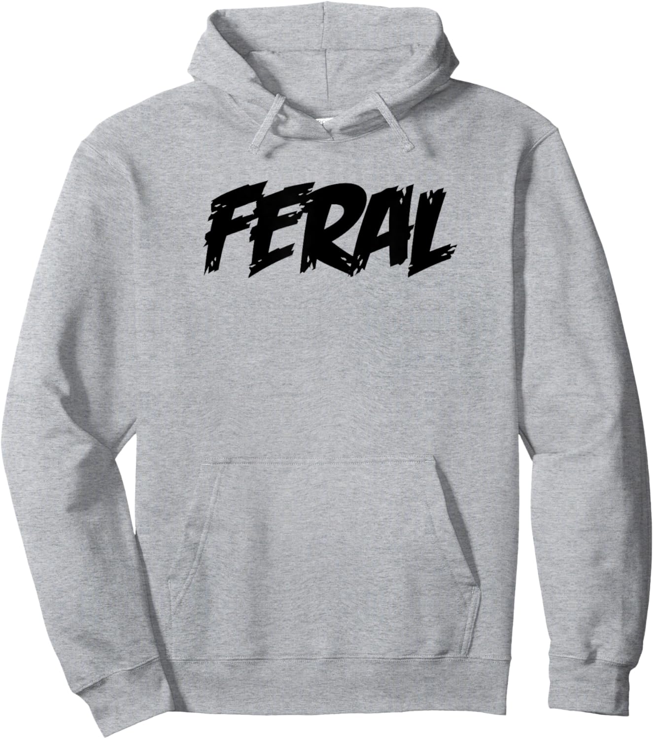 FERAL In A Wild State A Mind Brutal Animal In Nature Funny Hoodie - Hoodie | Ash