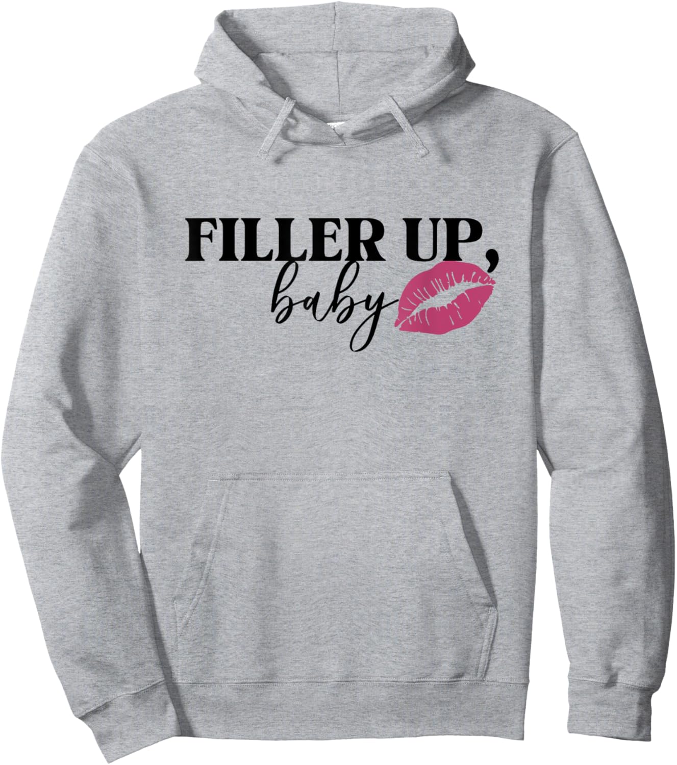 Filler Up Baby Lip Filler Injection Nurse Injector Hoodie - Hoodie | Ash