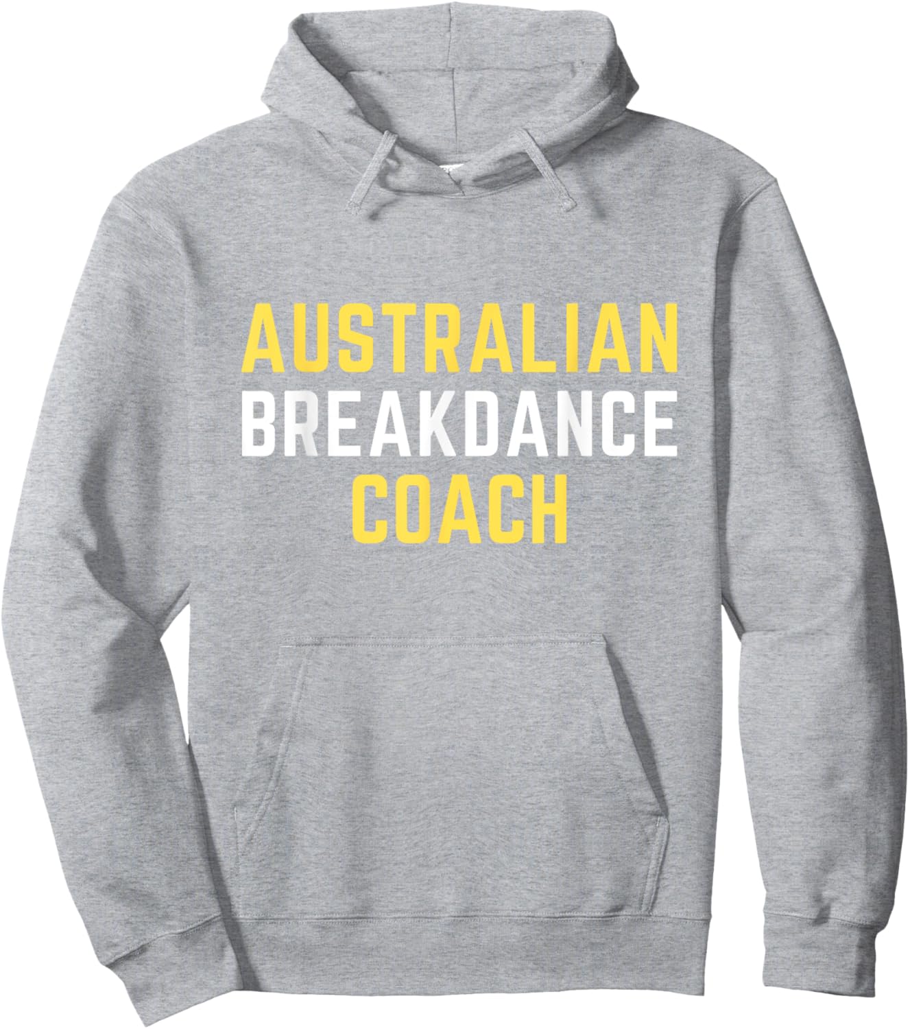 Australian Breakdancing Costume Coach Break Dancer Matching Hoodie - Hoodie | Ash
