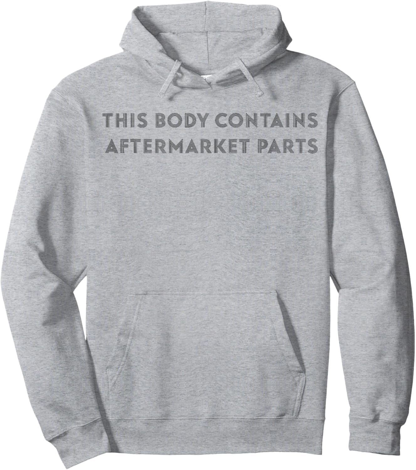 This Body Contains Aftermarket Parts Funny Saying Quote Men Hoodie - Hoodie | Ash