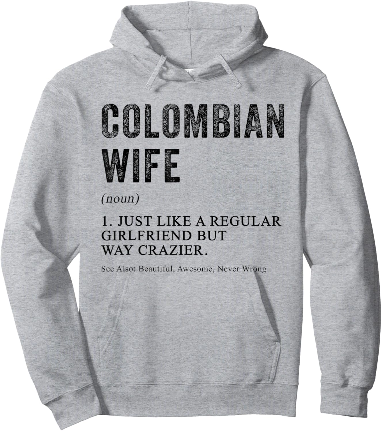 Colombian Wife Definition Funny for Colombian Women Hoodie - Hoodie | Ash