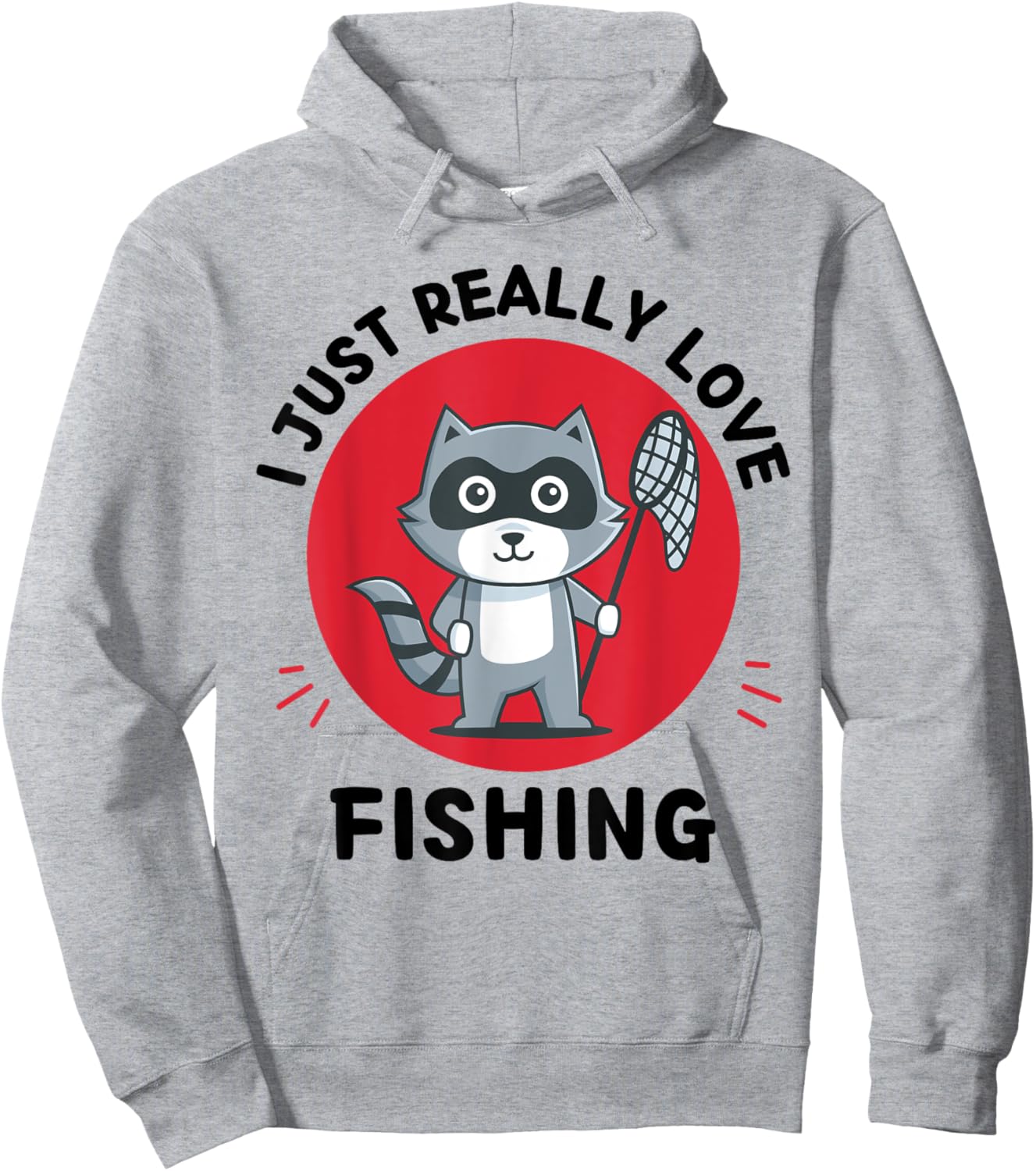 Kawaii Raccoon Lover I Just Really Love Fishing Lover Hoodie - Hoodie | Ash