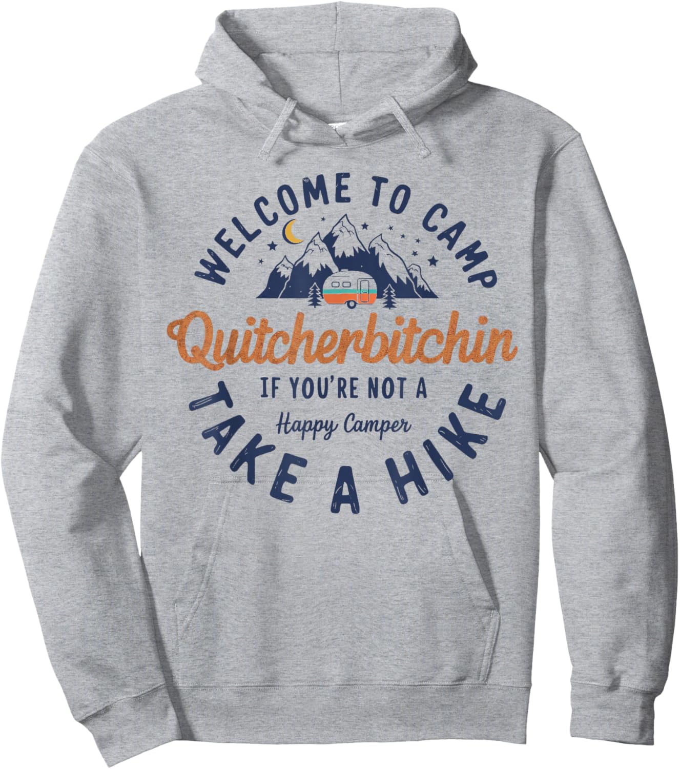 Welcome to Camp Quitcherbitchin Funny Vintage Hoodie - Hoodie | Ash
