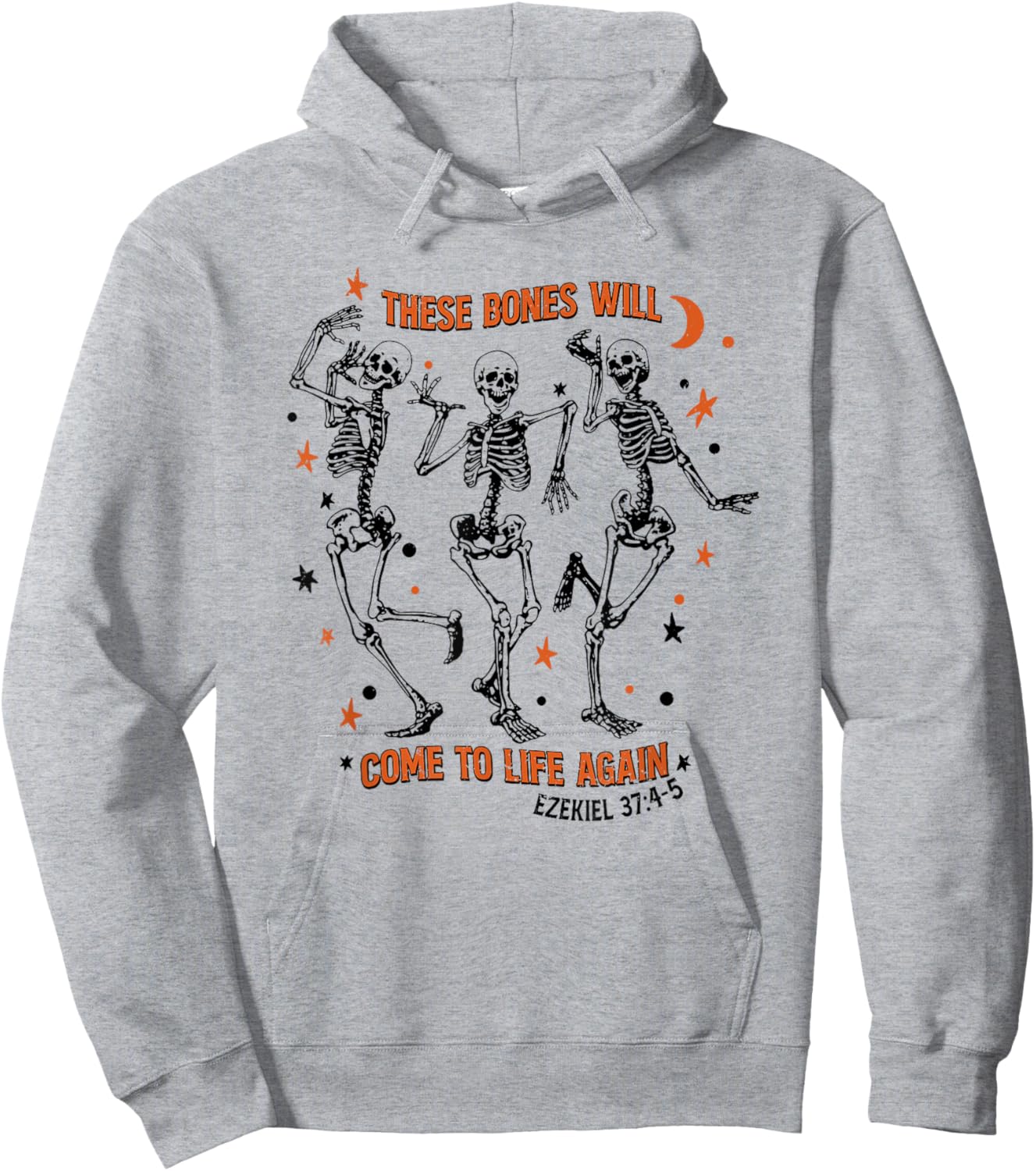 These Bones Will Come To Life Again, Dancing Skeleton Hoodie - Hoodie | Ash