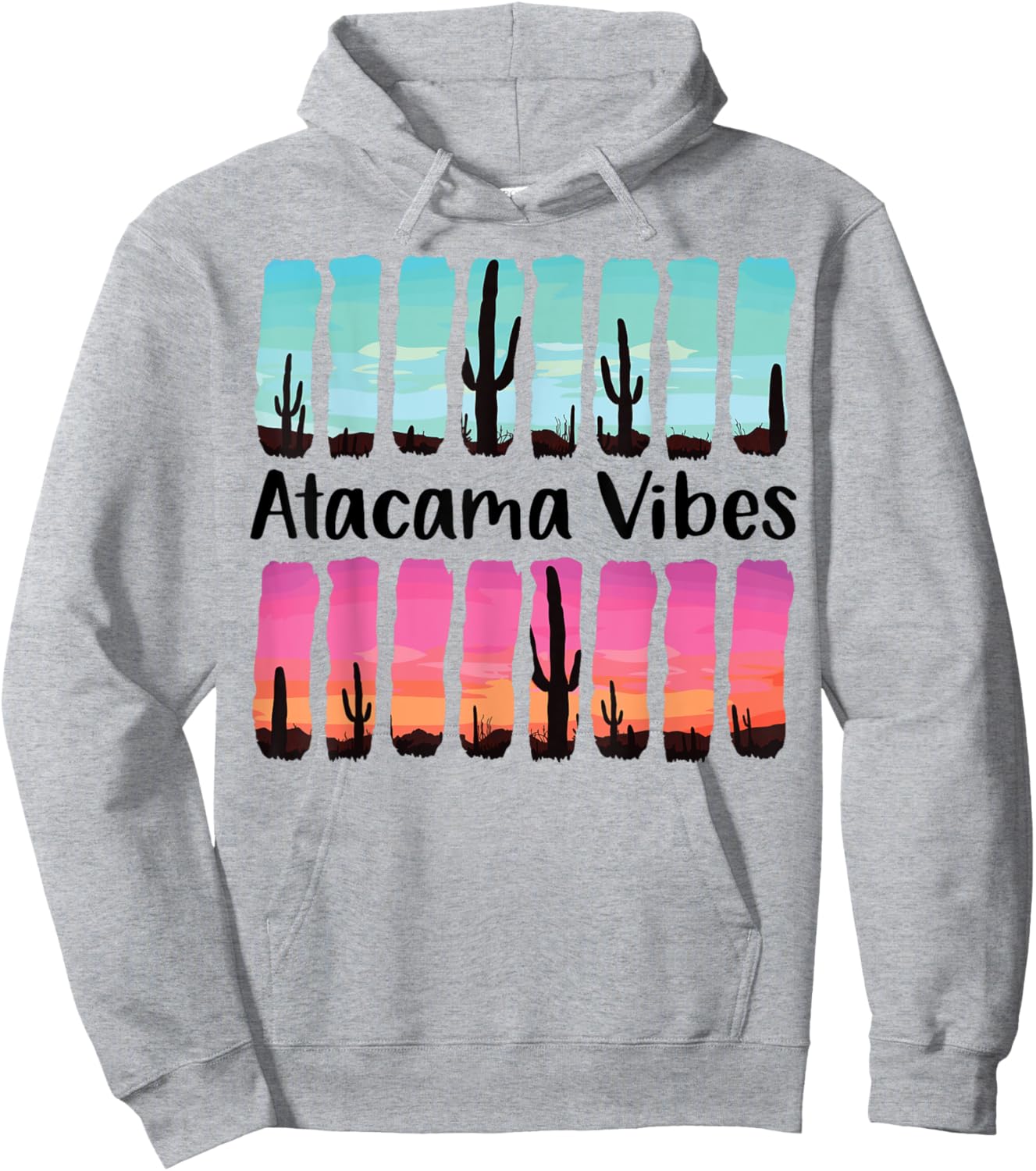 Atacama Desert Vibes Chile Outdoors Nature Summer Road Trip Hoodie - Hoodie | Ash