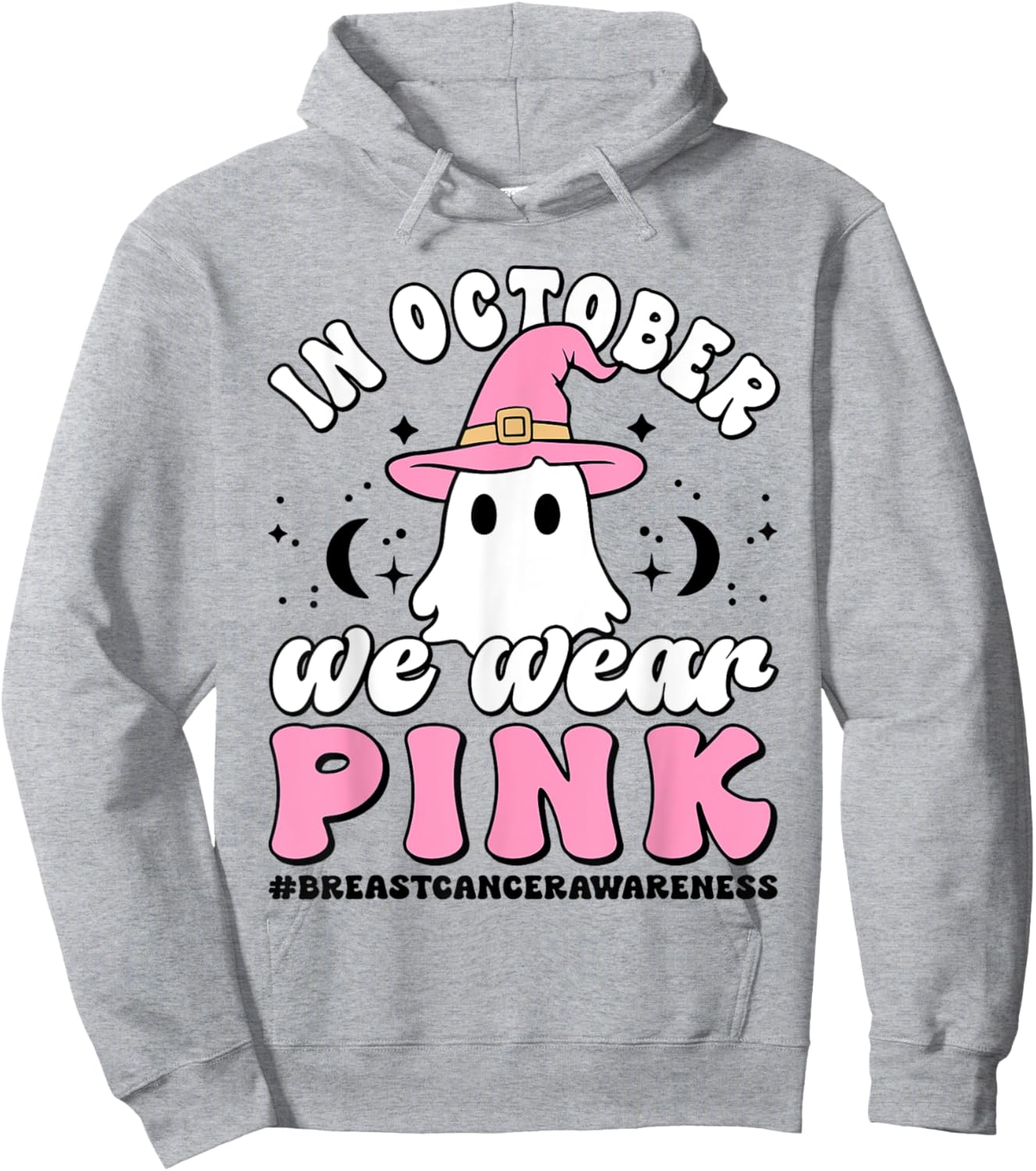In October We Wear Pink Breast Cancer Awareness Ghost Witch Hoodie - Hoodie | Ash