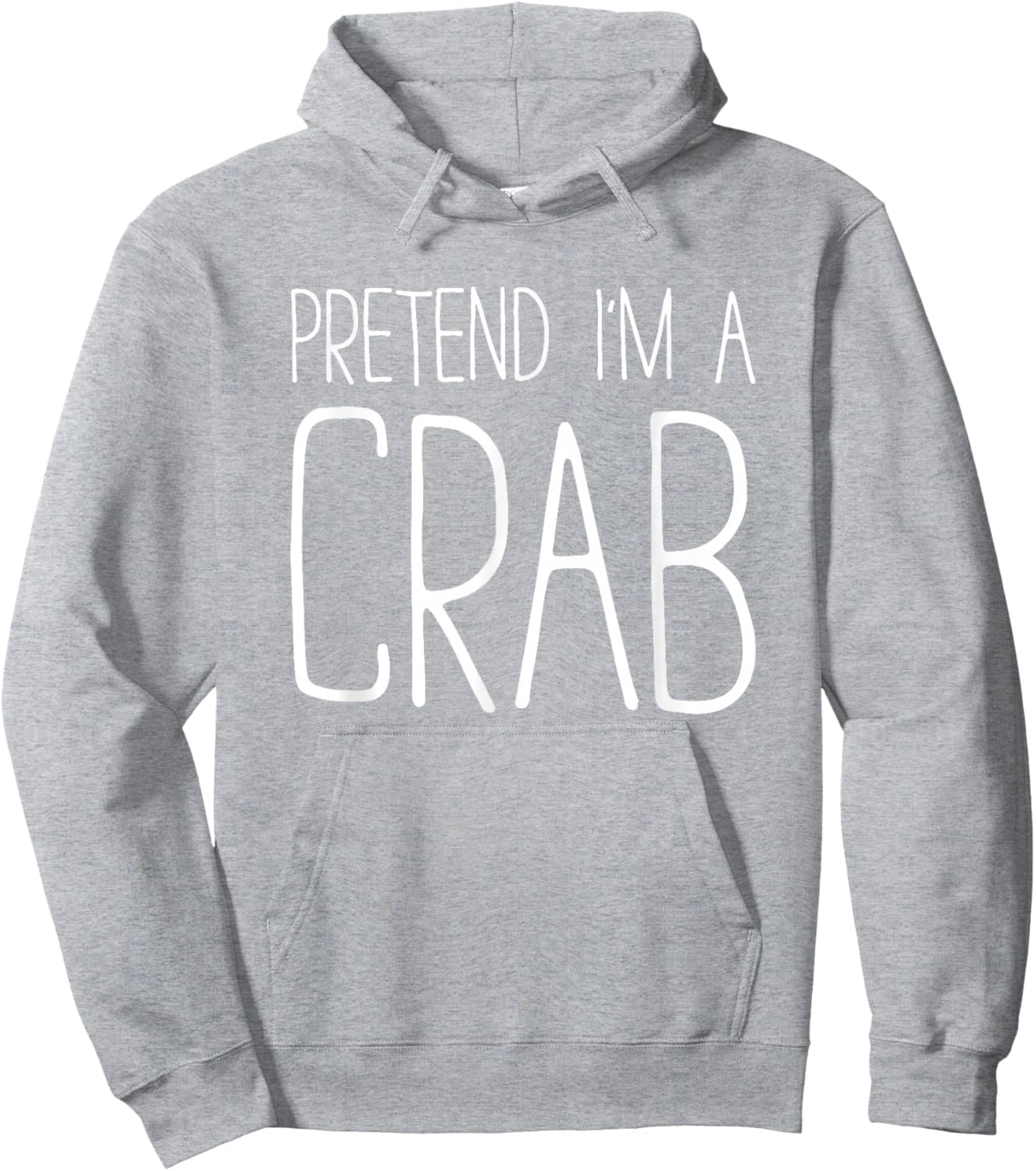 Pretend I'm A Crab Shirt Adult Kids Men Women Costume Hoodie - Hoodie | Ash