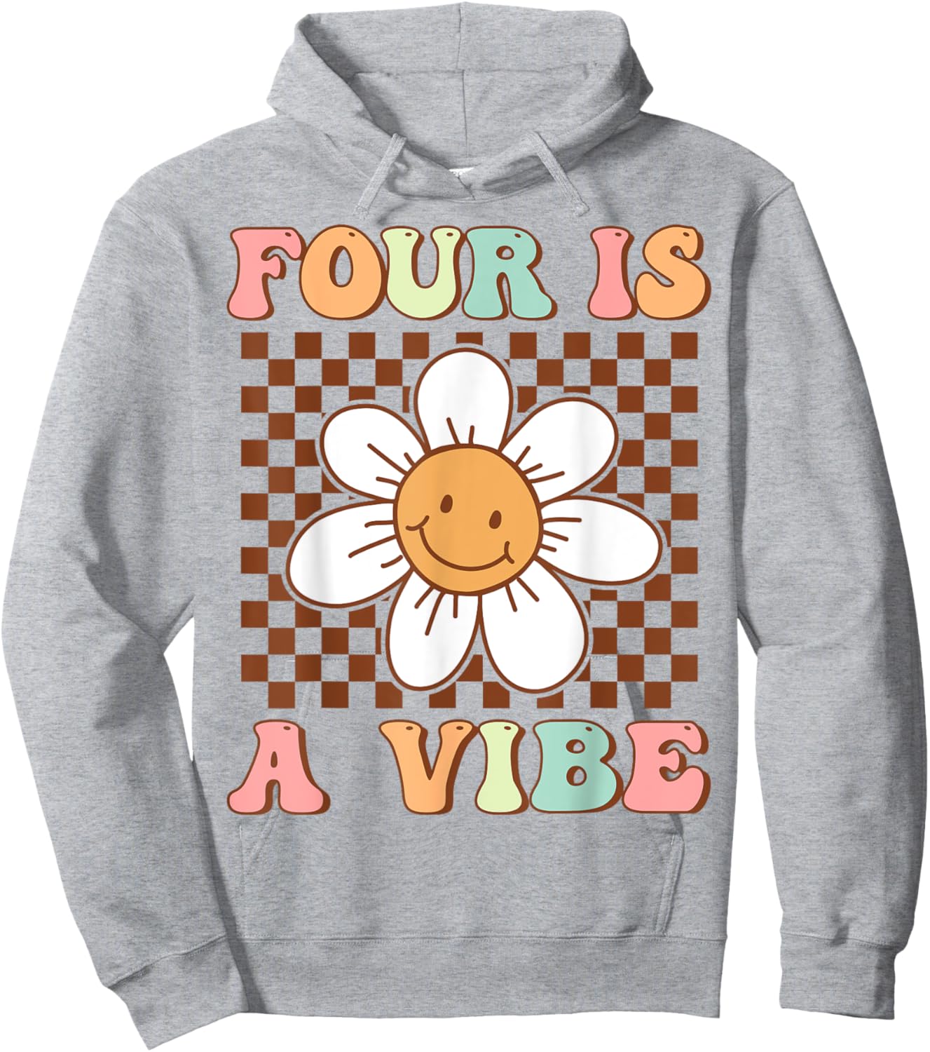 Four Is A Vibe Cute Groovy 4th Birthday Party Daisy Flower Hoodie - Hoodie | Ash