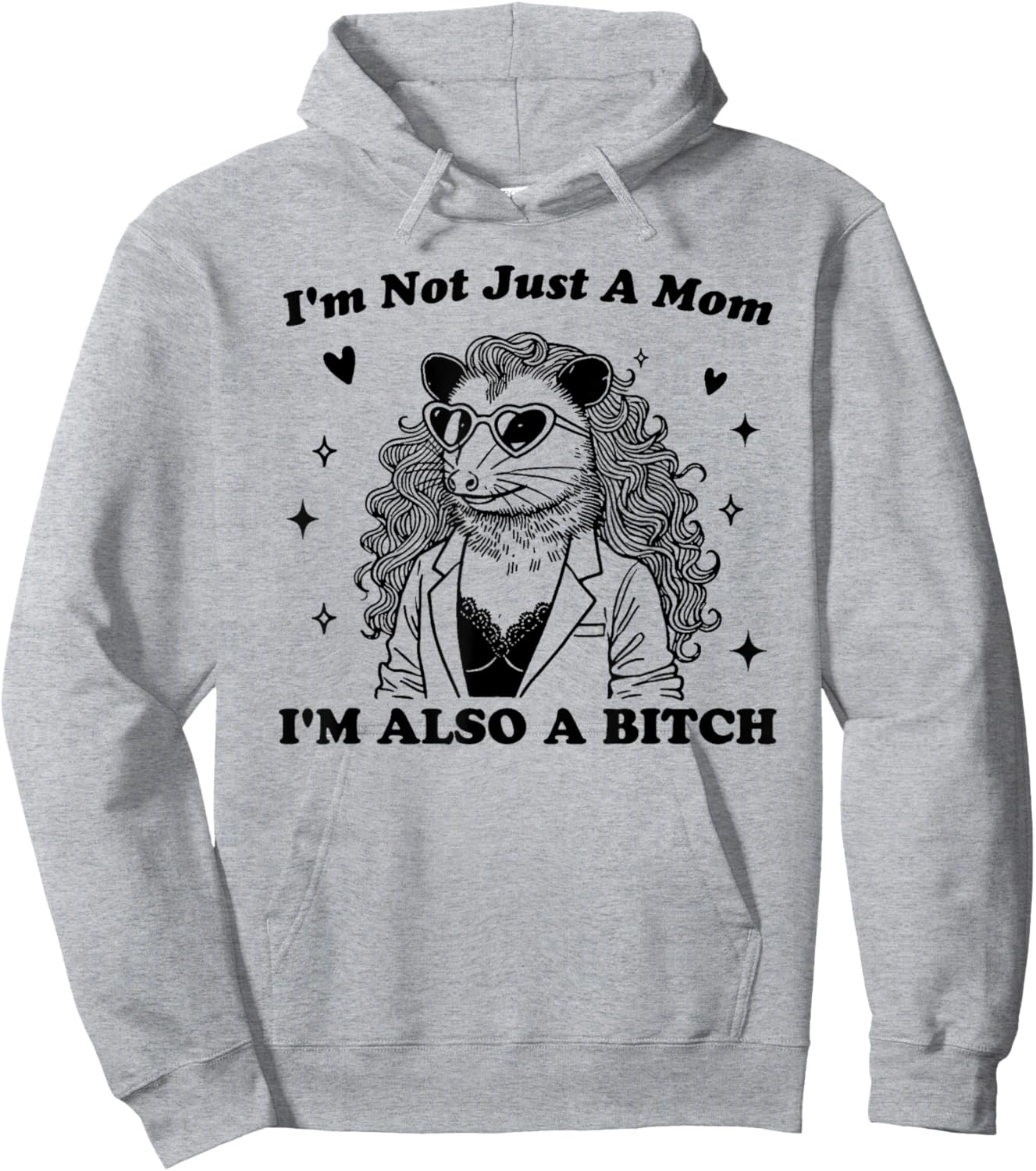 I'm Not Just A Mom I'm Also A Hoodie - Hoodie | Ash