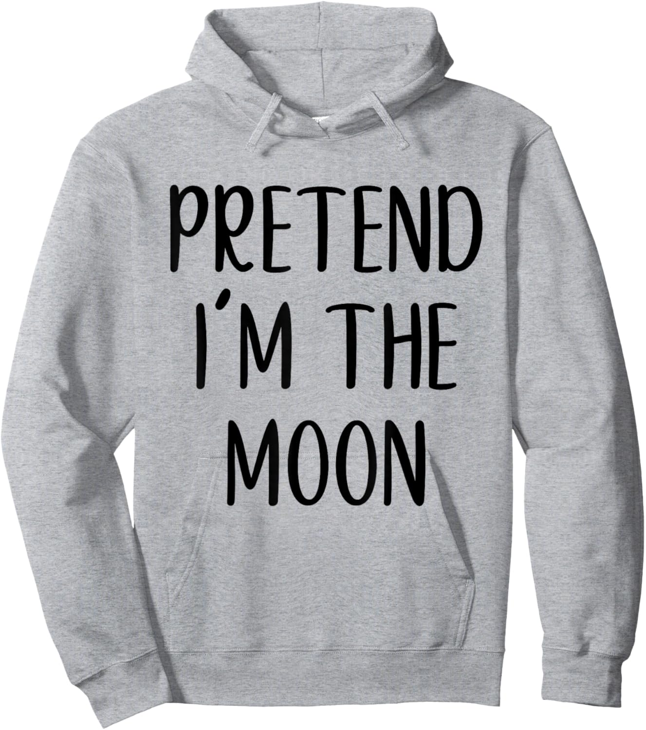 Pretend I'm The Moon Costume Halloween Funny Easy Adult Kid Hoodie - Hoodie | Ash