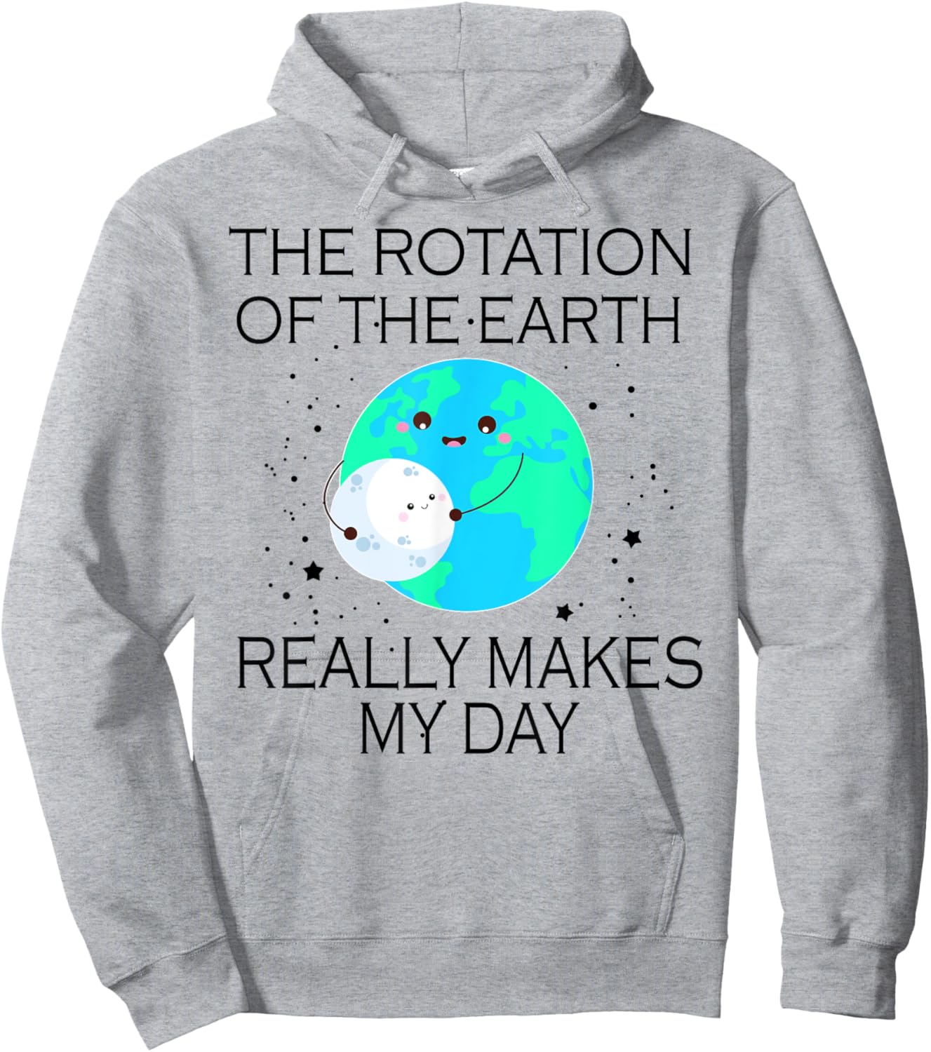 The Rotation Of The Earth Really Makes My Day Hoodie - Hoodie | Ash