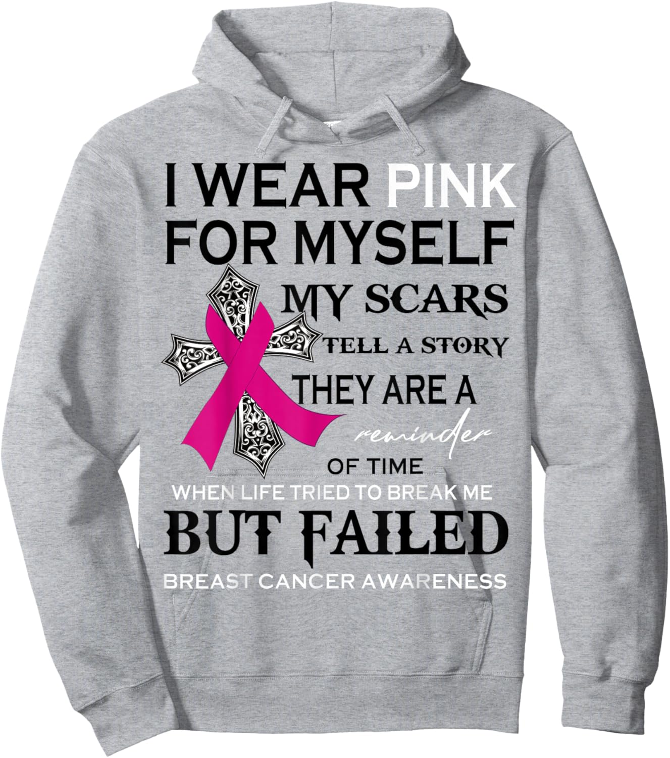 I Wear Pink For Myself My Scars Tell A Story Breast Cancer Hoodie - Hoodie | Ash