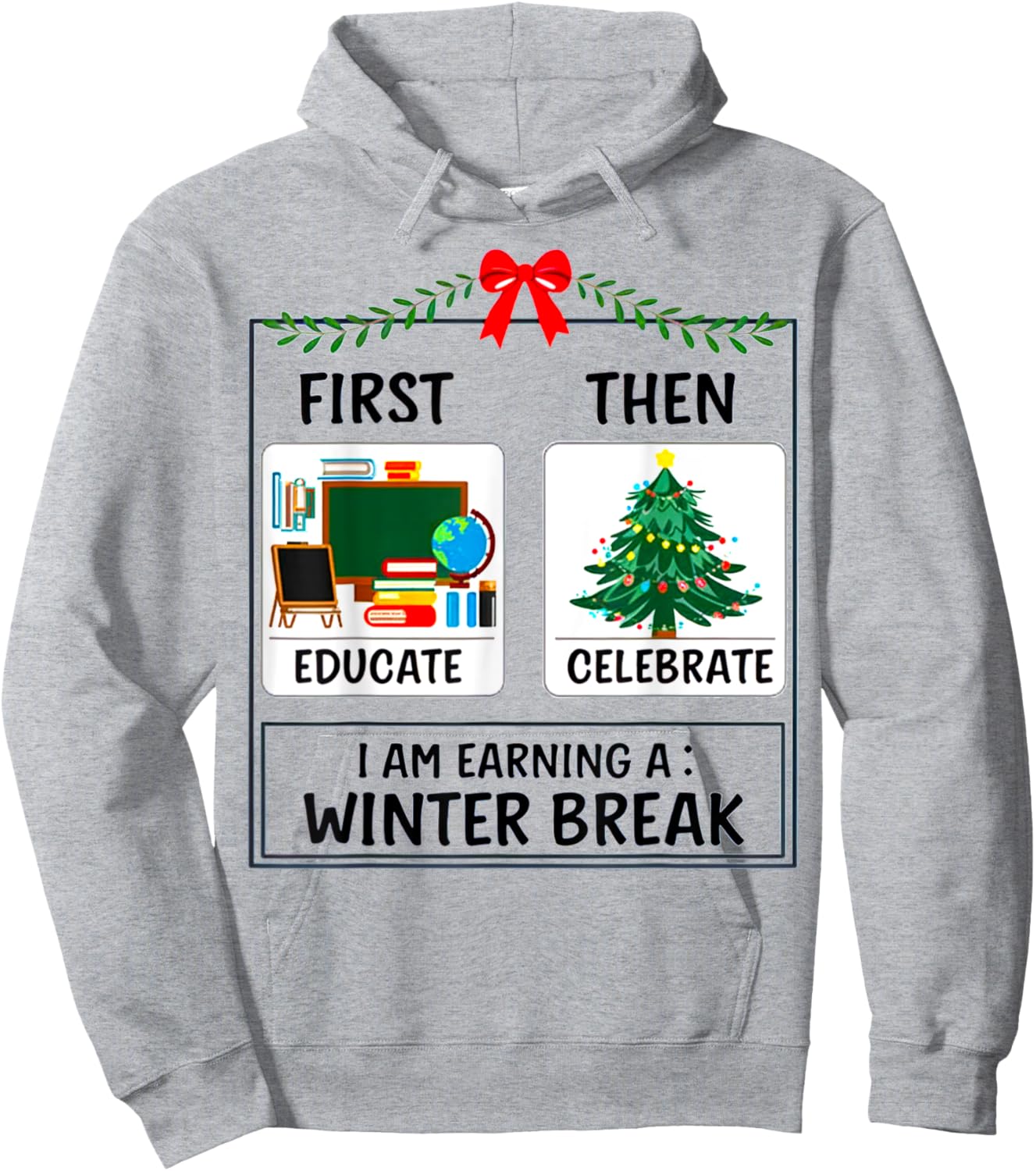First Educate Then Celebrate I Am Earning a Winter Teacher Hoodie - Hoodie | Ash