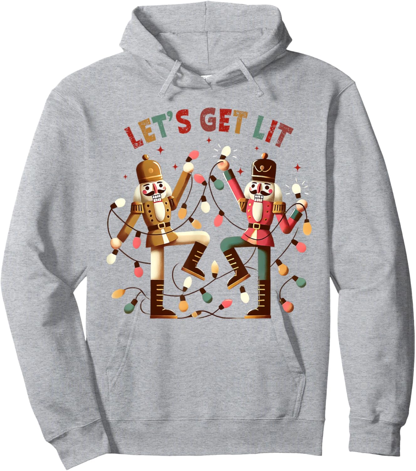 Aesthetic Christmas Light & Nut Cracker Let's Get Lit Xmas Hoodie - Hoodie | Ash