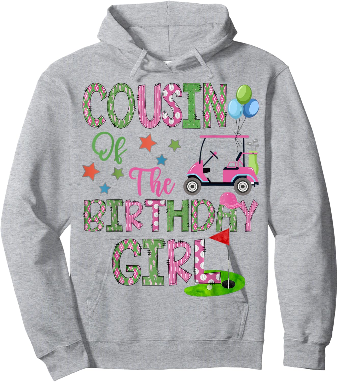 Cousin Of The Birthday Girl Hole In One Golf 1St Bday Hoodie - Hoodie | Ash