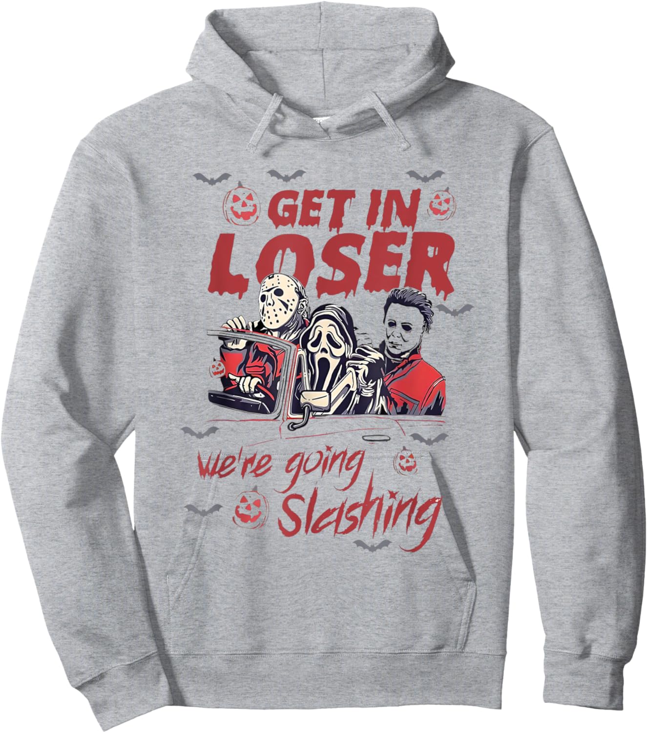 Horror Halloween Character Get In Loser We're Going Slashing Hoodie - Hoodie | Ash