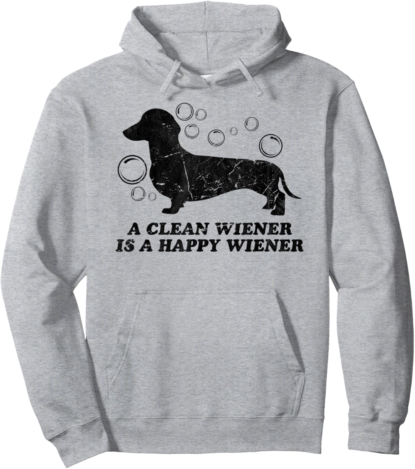 A Clean Wiener is a happy wiener Dachshund Lover dog funny Hoodie - Hoodie | Ash