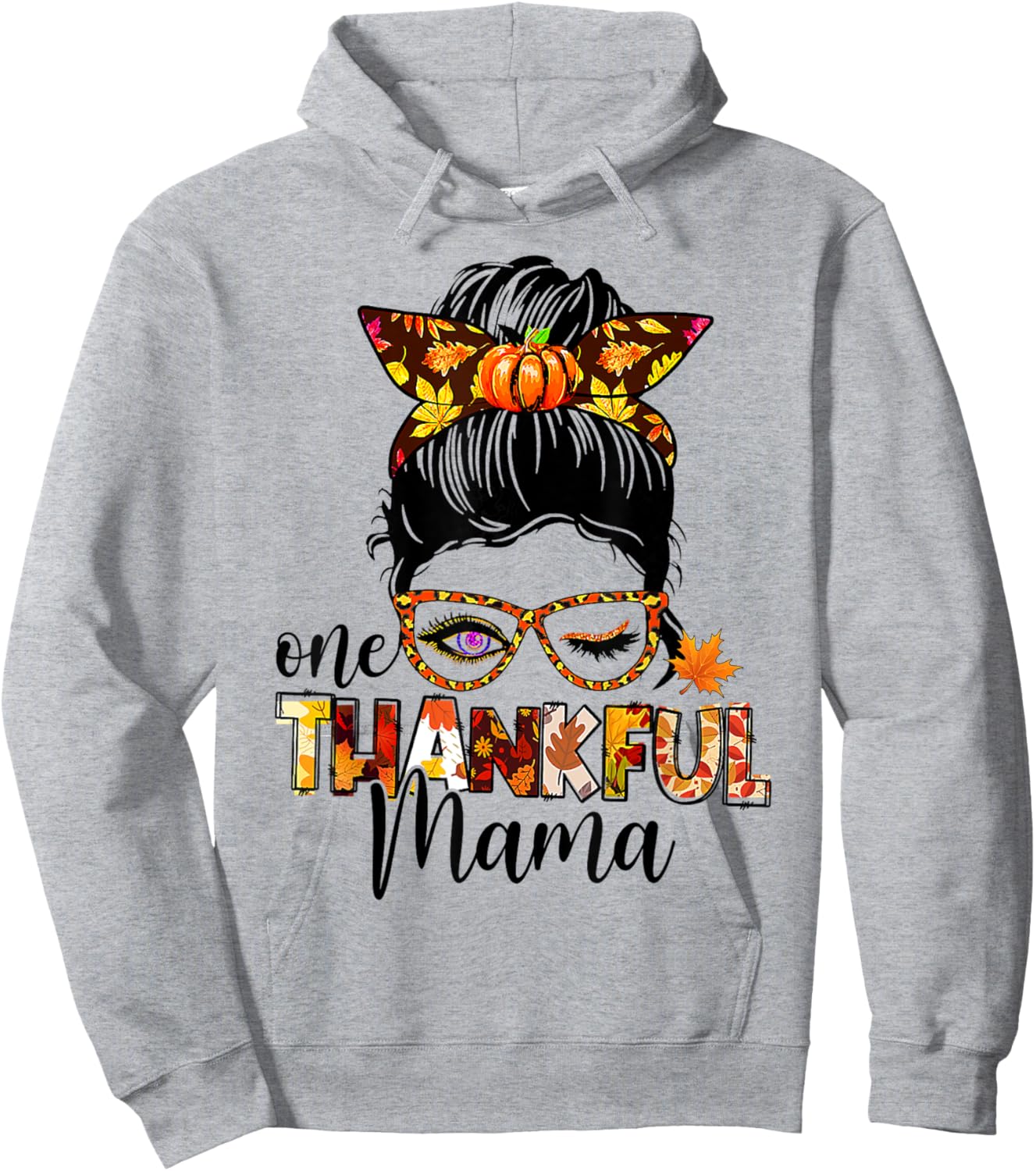 Funny Thanksgiving Messy Bun One Thankful Mama Fall Autumn Hoodie - Hoodie | Ash