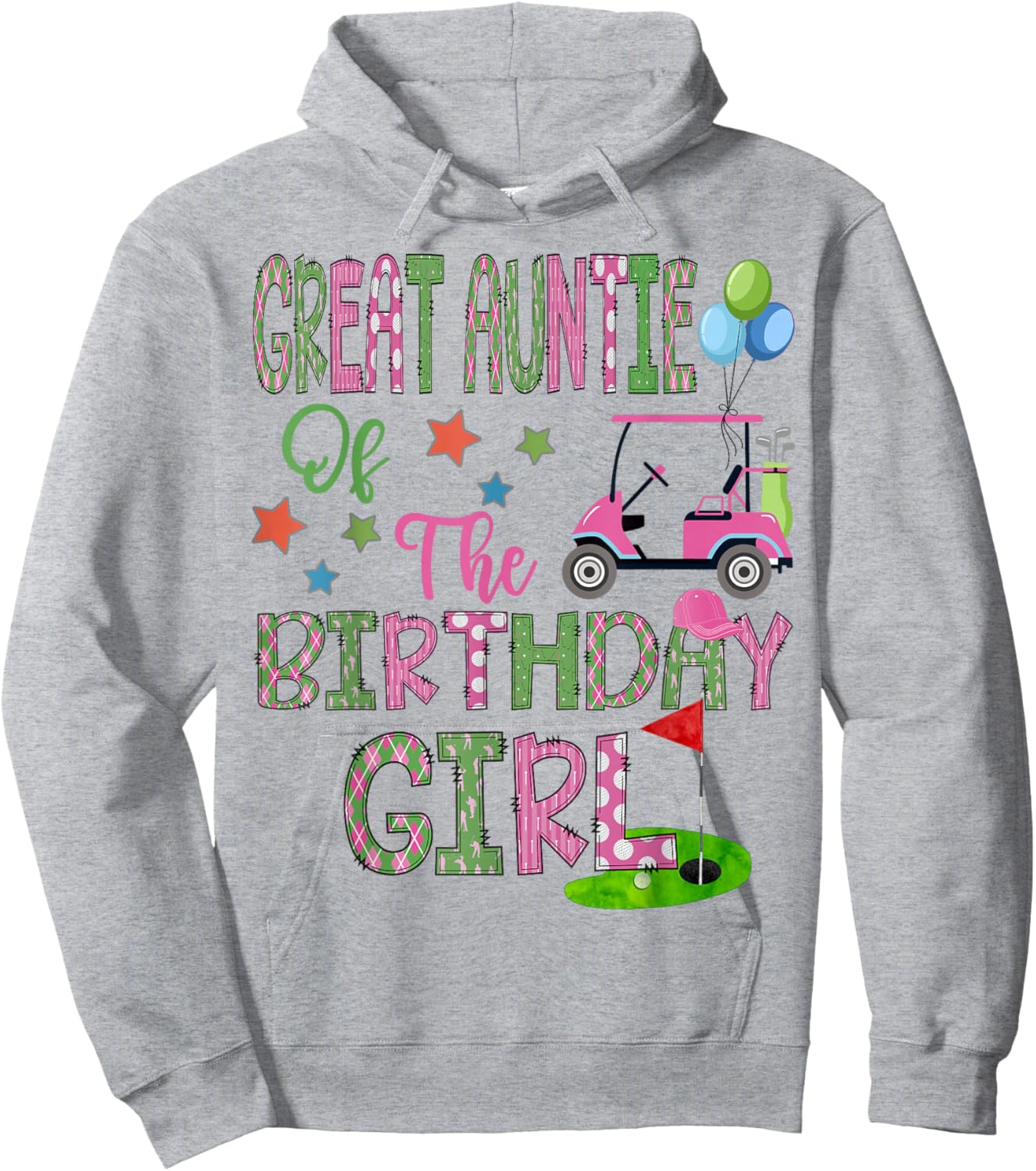 Great Auntie Of The Birthday Girl Hole In One Golf 1St Bday Hoodie - Hoodie | Ash