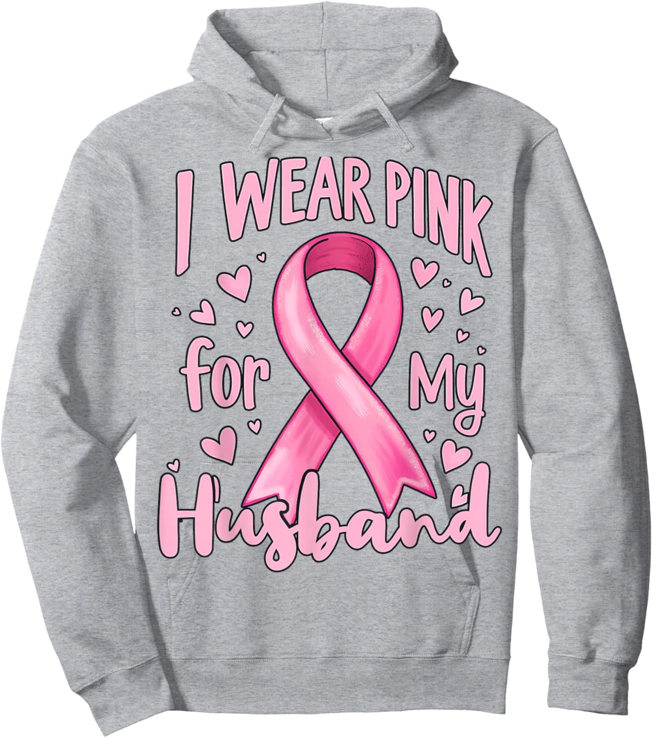I Wear Pink For My Husband Cancer Awareness Ribbon Hoodie - Hoodie | Ash