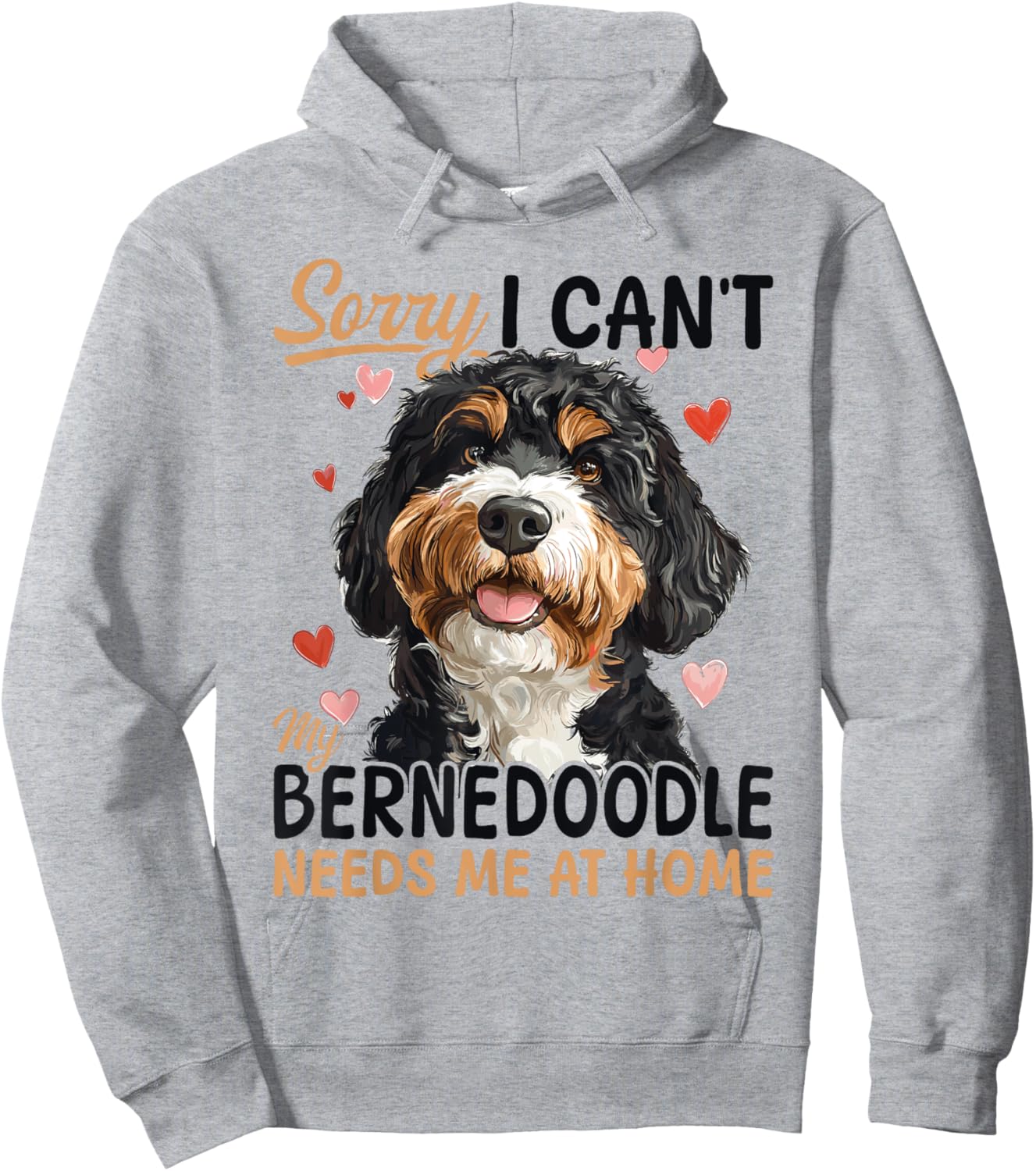 Bernedoodle Dog Breed Sorry i can't my Bernedoodle needs me Hoodie - Hoodie | Ash