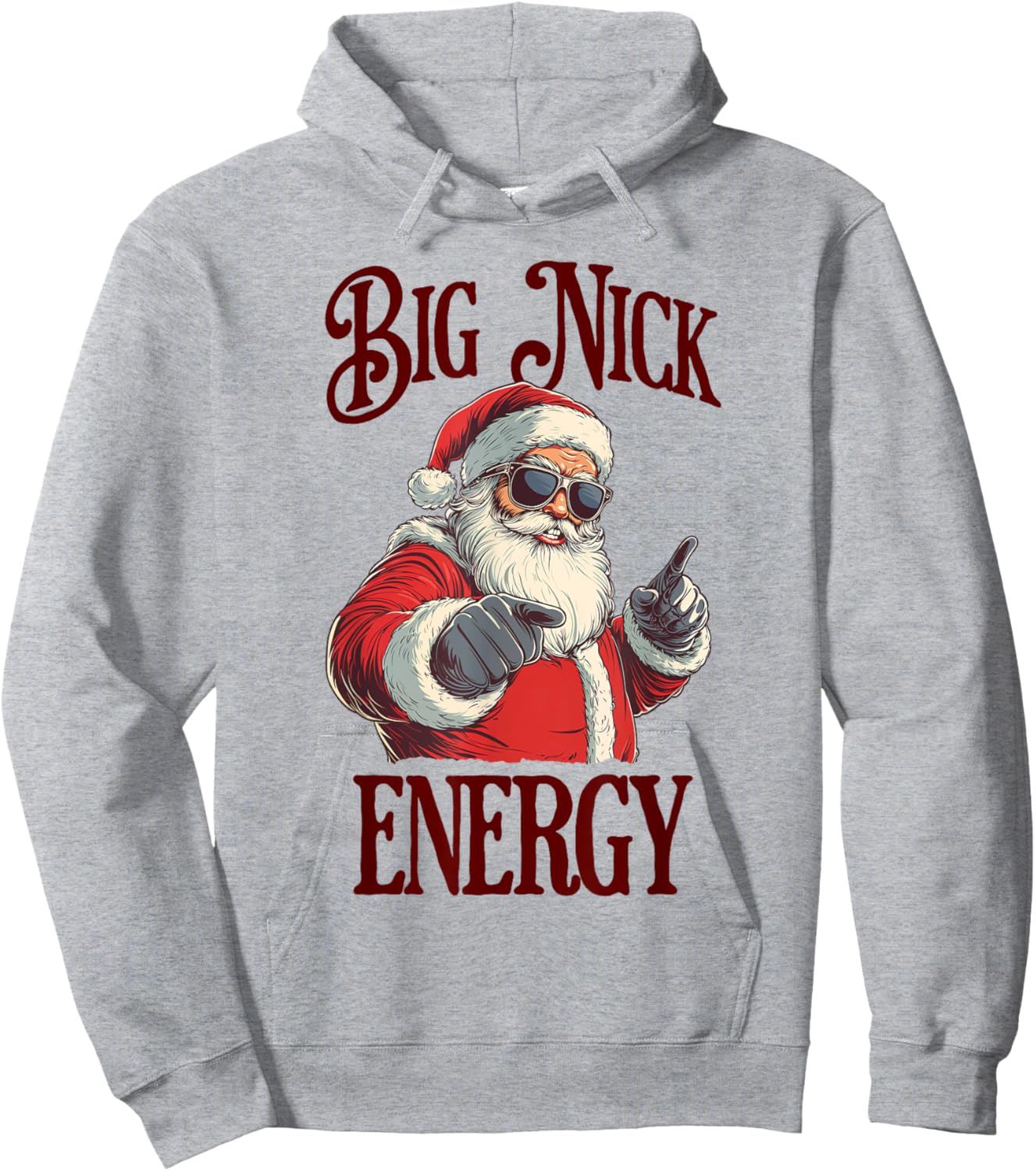 Big Nick Energy Funny Santa Claus Xmas Offensive Christmas Hoodie - Hoodie | Ash