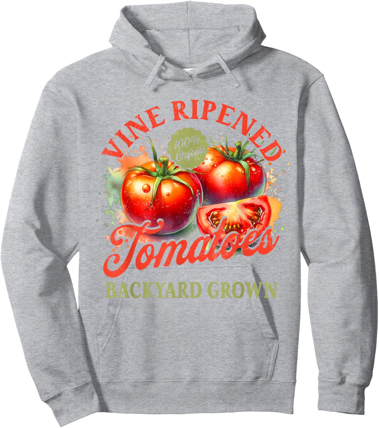Tomato Lover Homegrown Vine Ripened Tomatoes Backyard Grown Hoodie - Hoodie | Ash