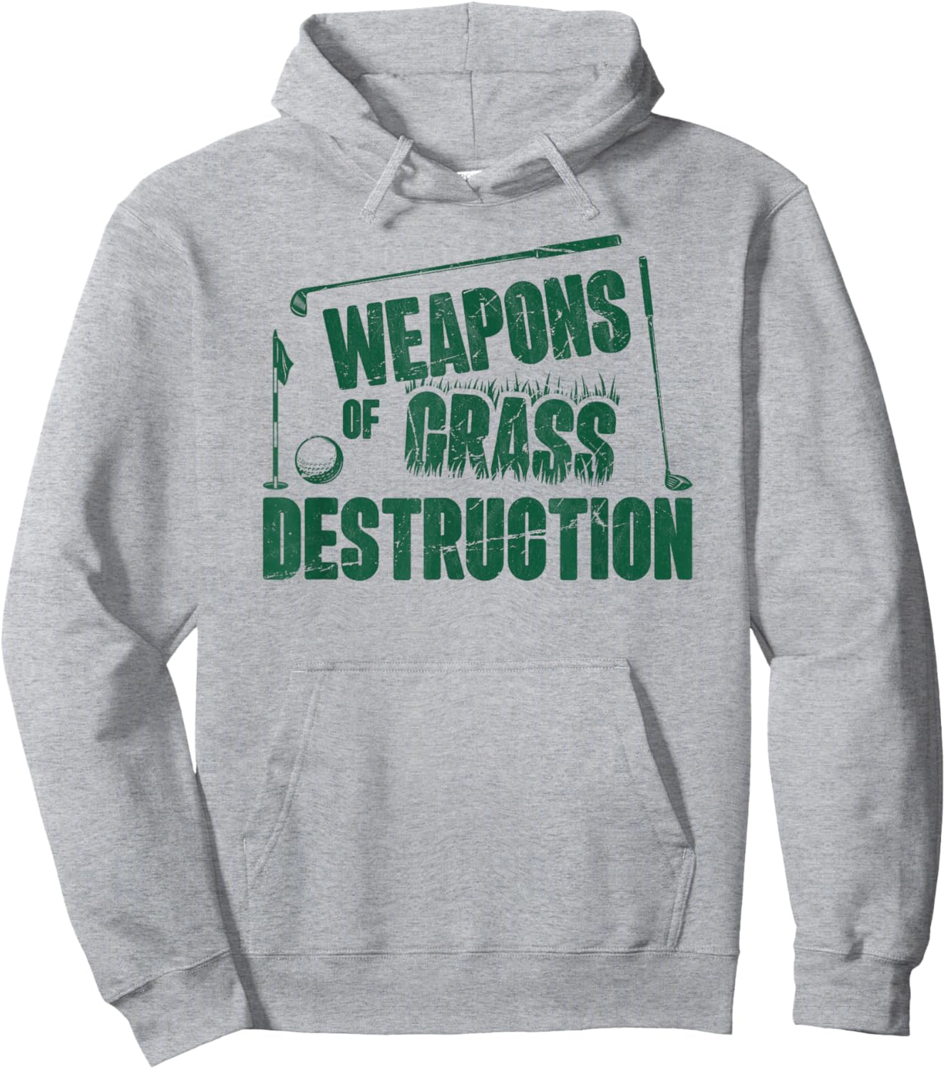 Weapons of Grass Destruction Funny Golf Clubs Sarcastic men Hoodie - Hoodie | Ash