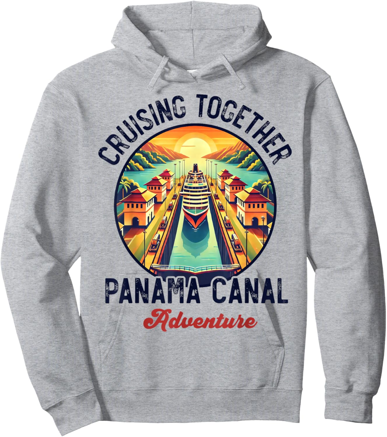 Panama Canal Cruise Panama Trip Cruising Together Family Hoodie - Hoodie | Ash