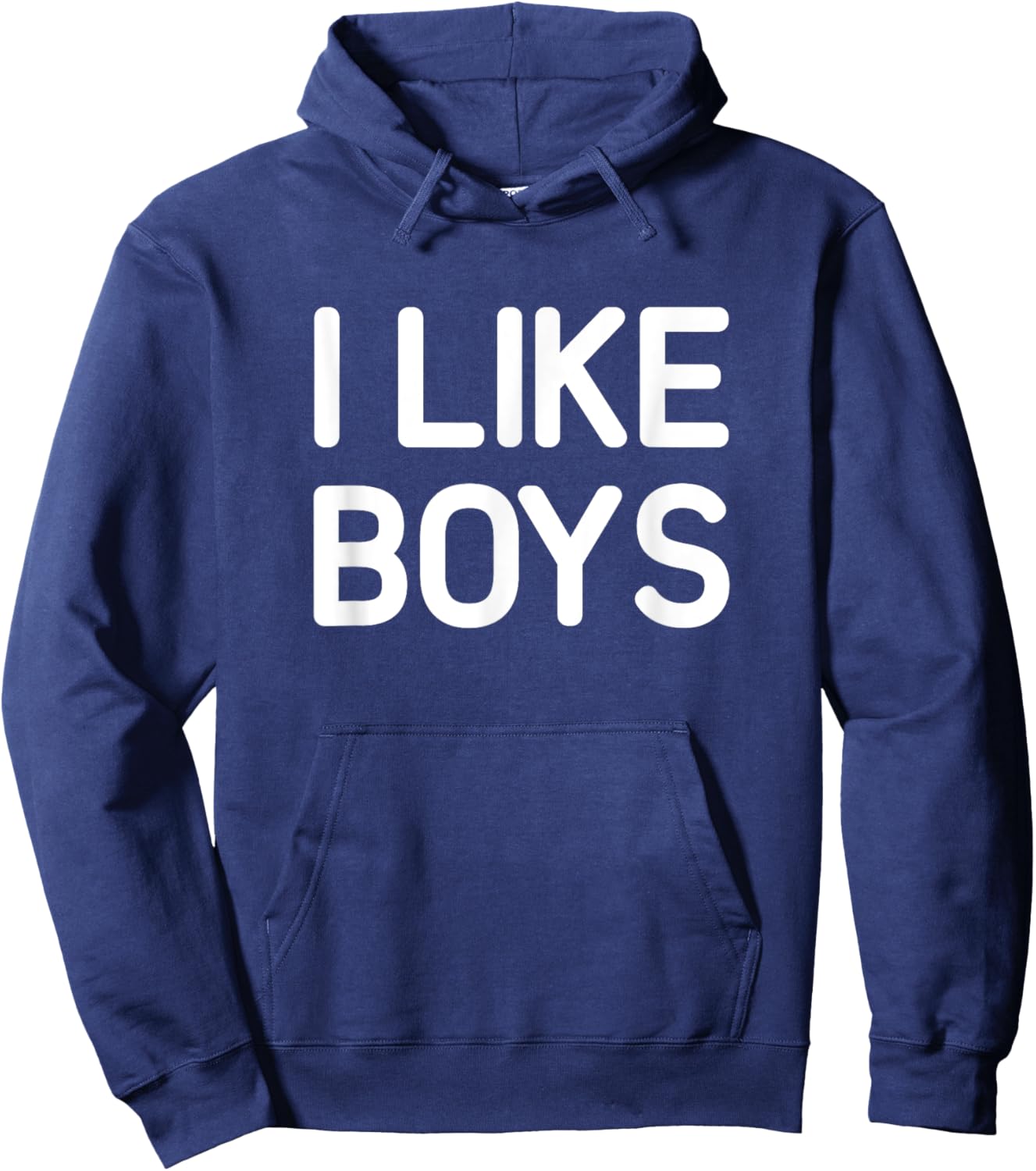 I Like Boys, Funny, Jokes, Sarcastic Hoodie - Hoodie | Navy