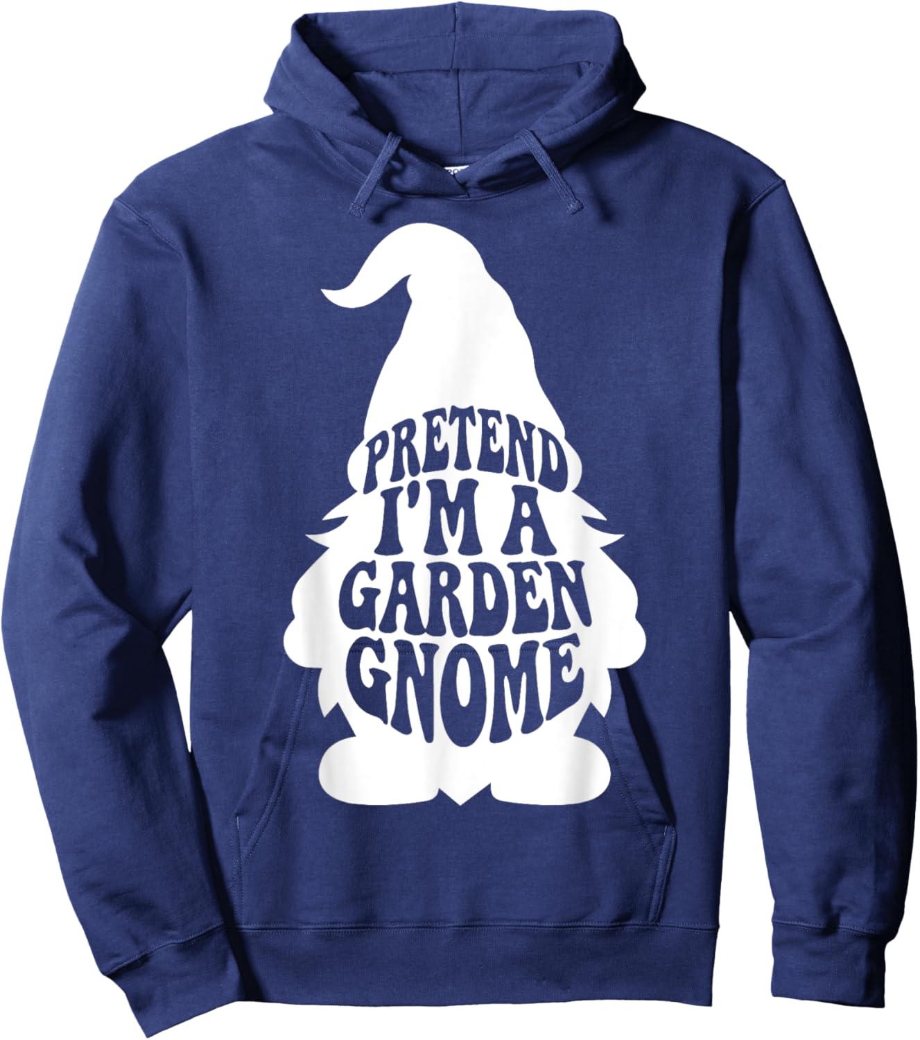 Easy Adult Halloween Costumes Pretend I'm A Garden Gnome Hoodie - Hoodie | Navy