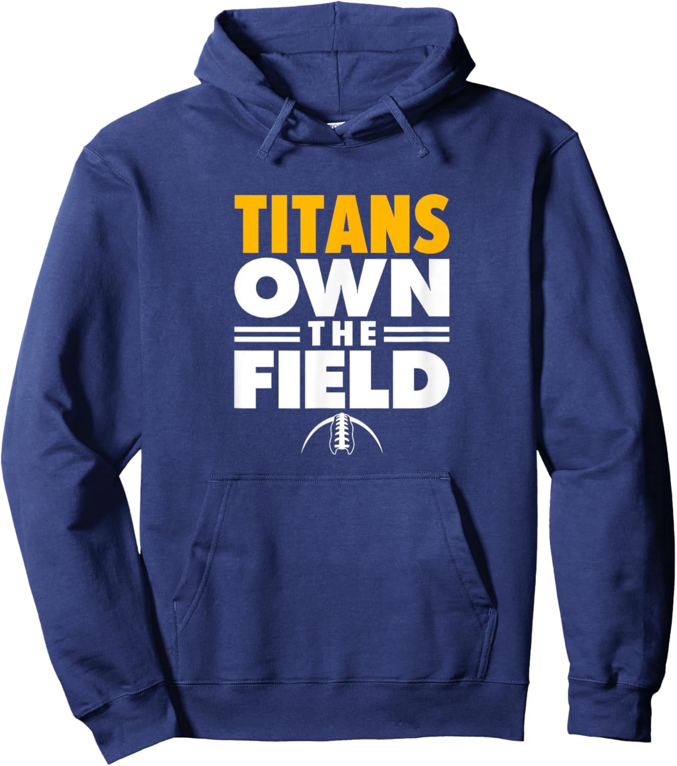 Ottawa-Glandorf Titans Own the Field Hoodie - Hoodie | Navy