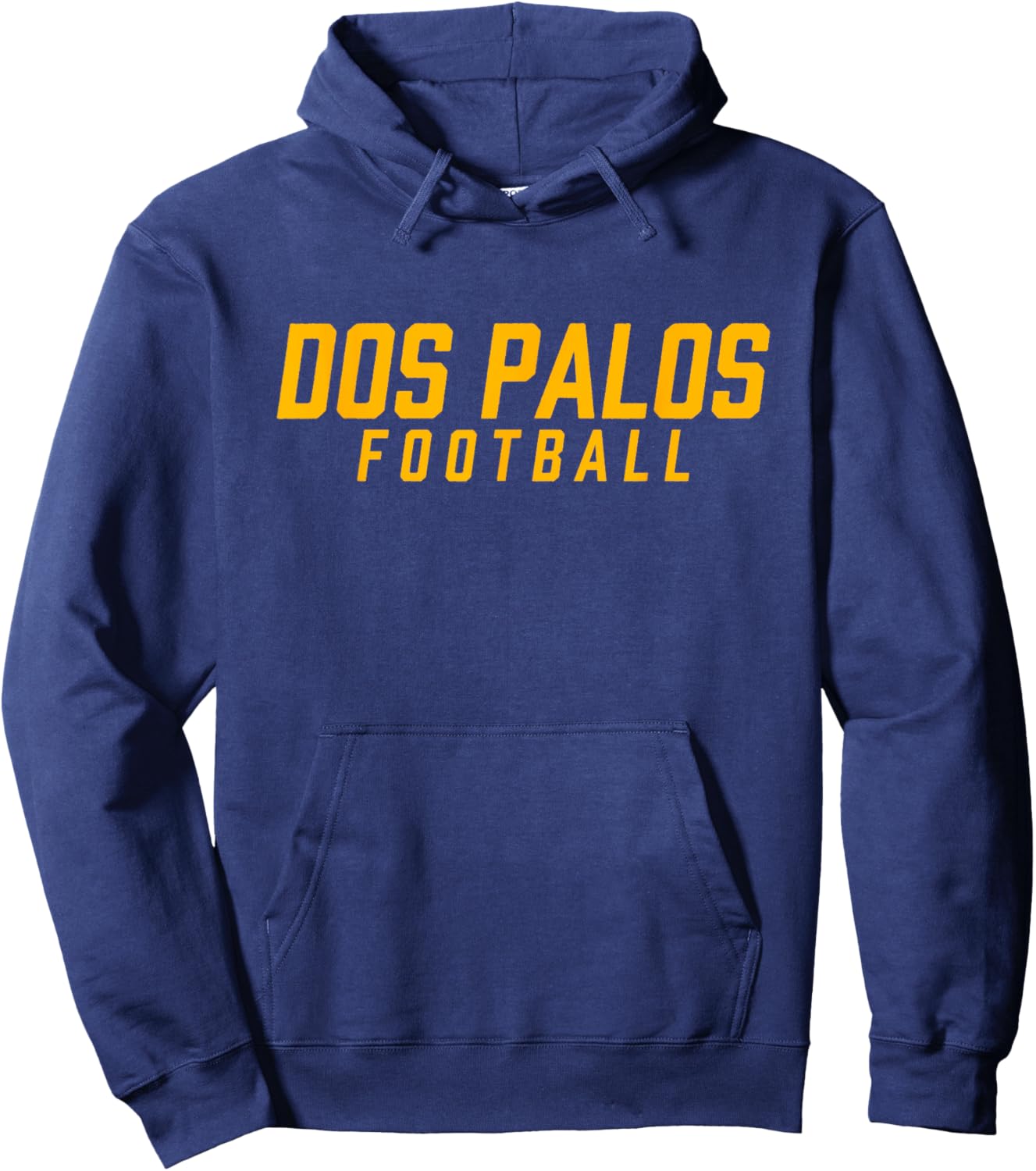Dos Palos High School Football Team Hoodie - Hoodie | Navy