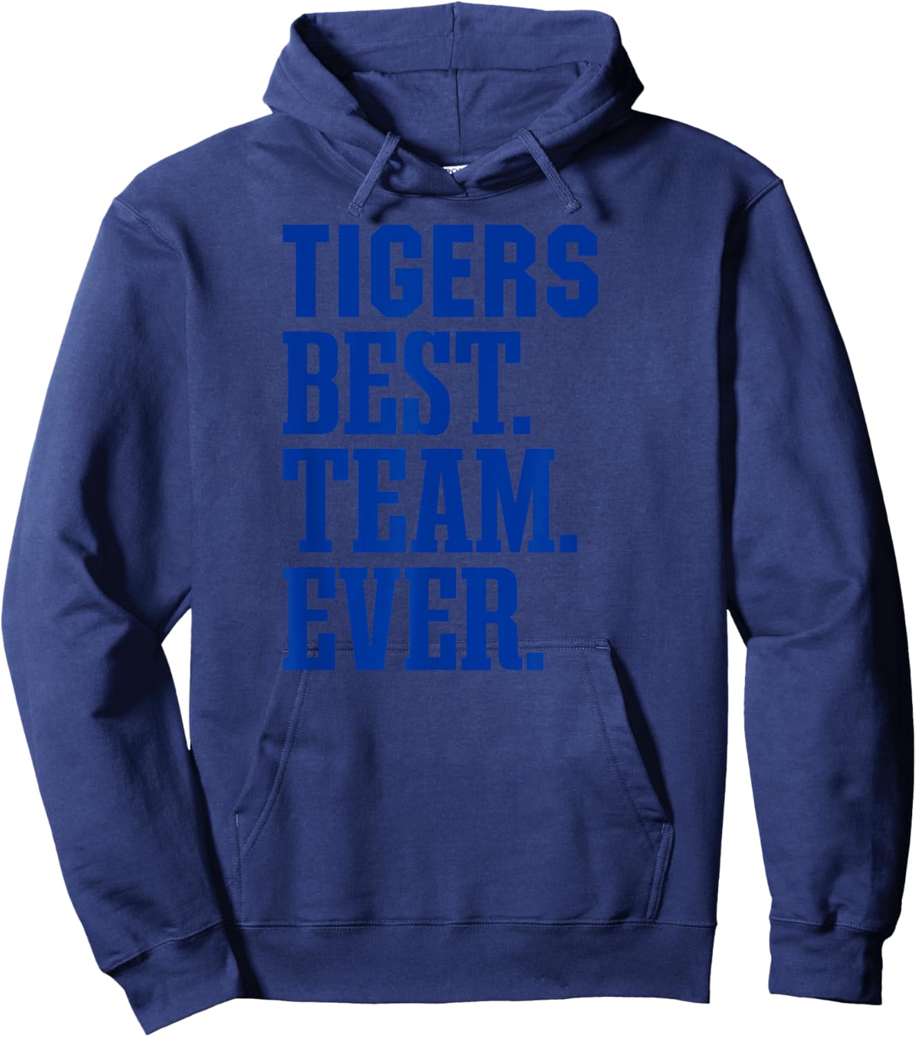 Tidehaven Tigers Best Ever HS Hoodie - Hoodie | Navy