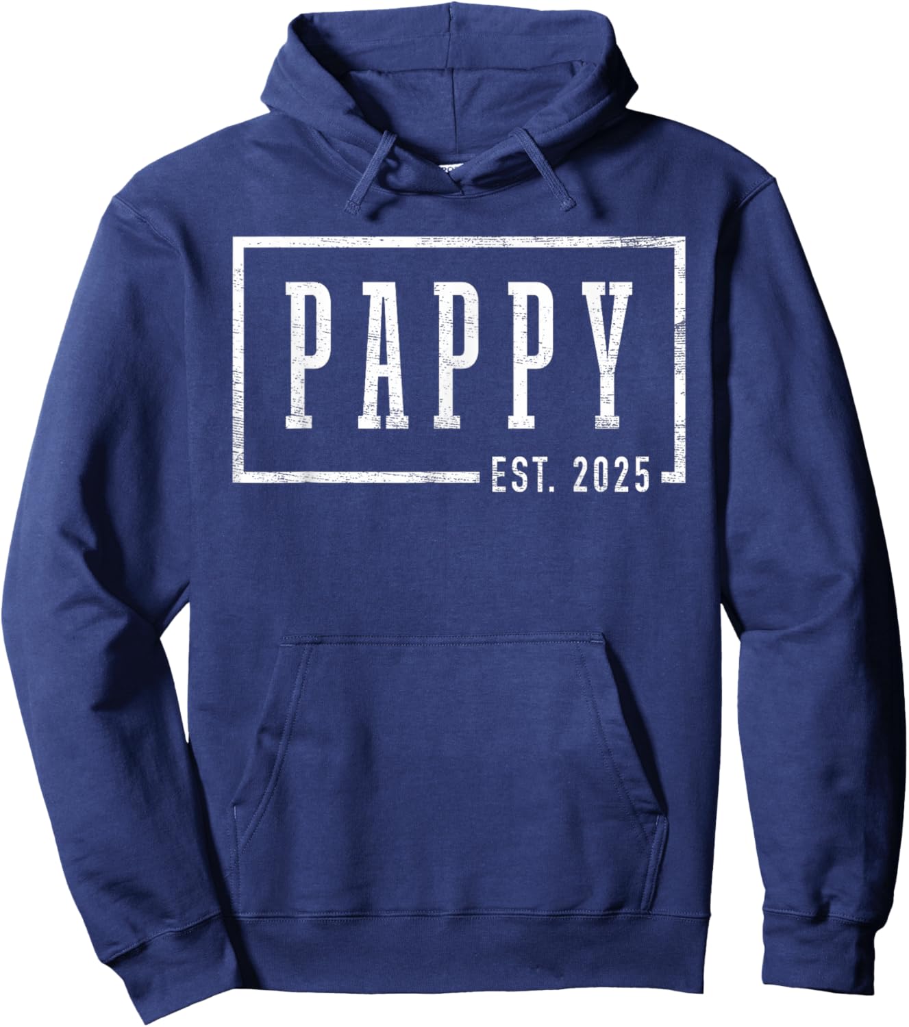 Pappy 2025 Pappy To Be New Pappy Gifts Sleek Framed Design Hoodie - Hoodie | Navy