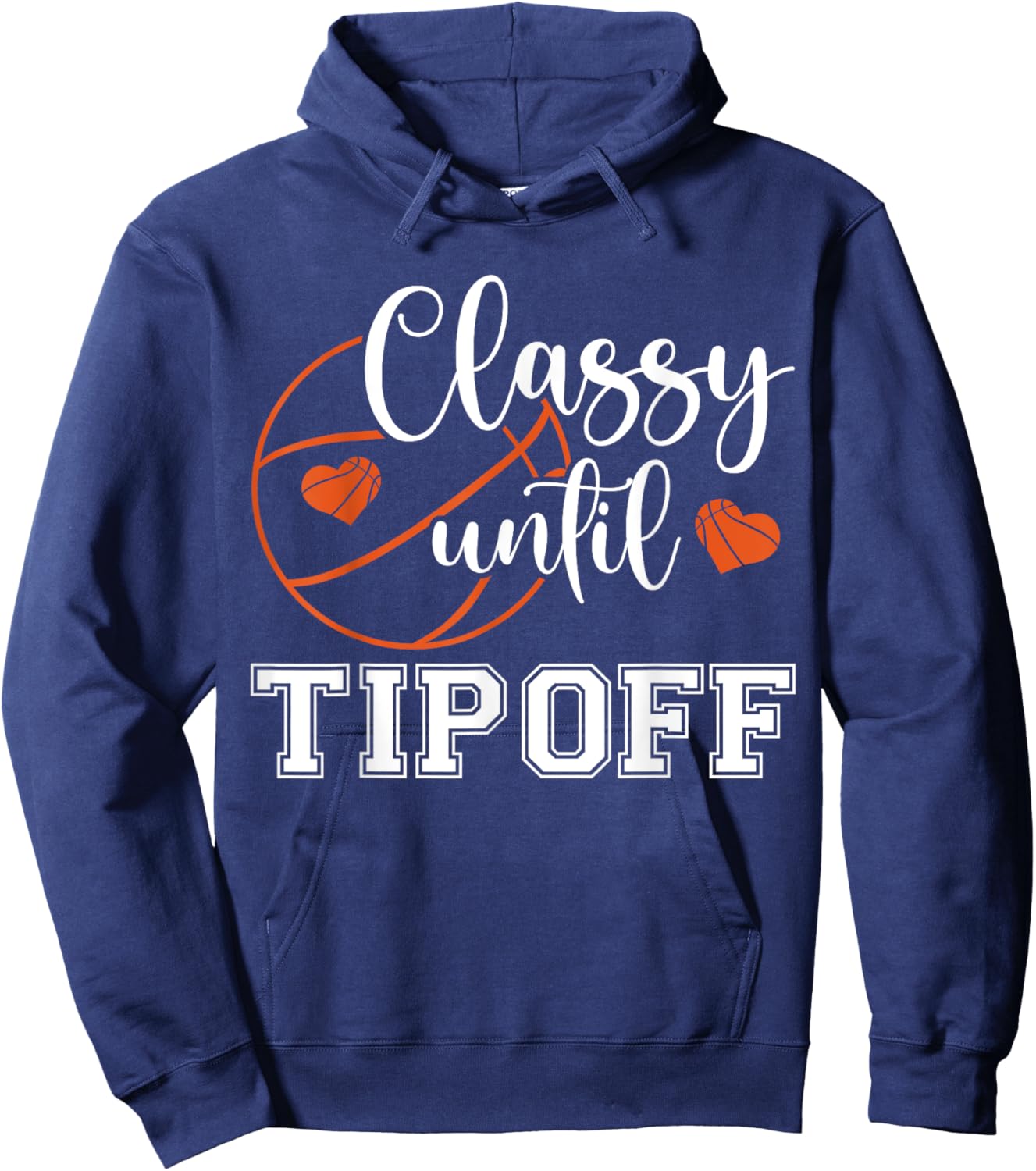Classy Until Tipoff Retro Basketball Heart Cheer Sports Hoodie - Hoodie | Navy