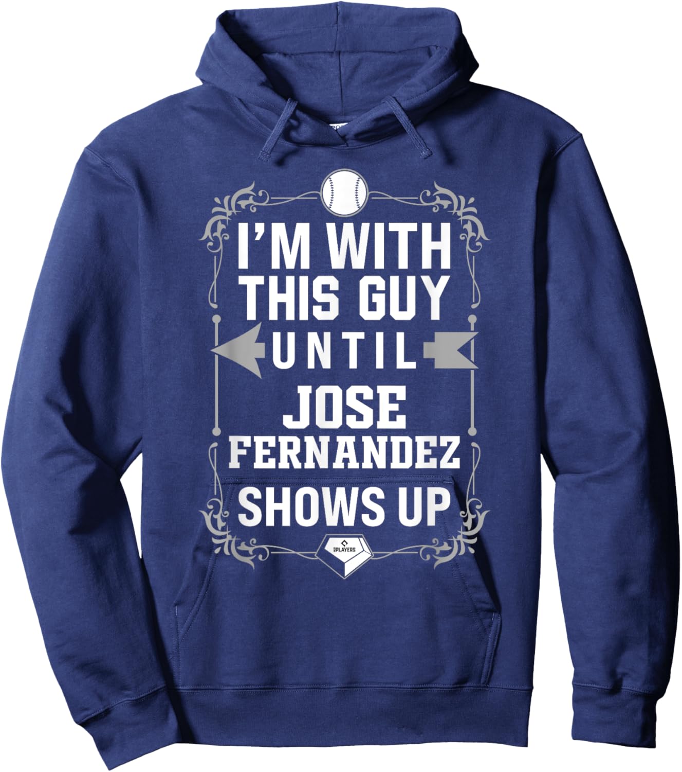 I’m With Jose Fernandez Prospect Baseball Fan Gear Hoodie - Hoodie | Navy