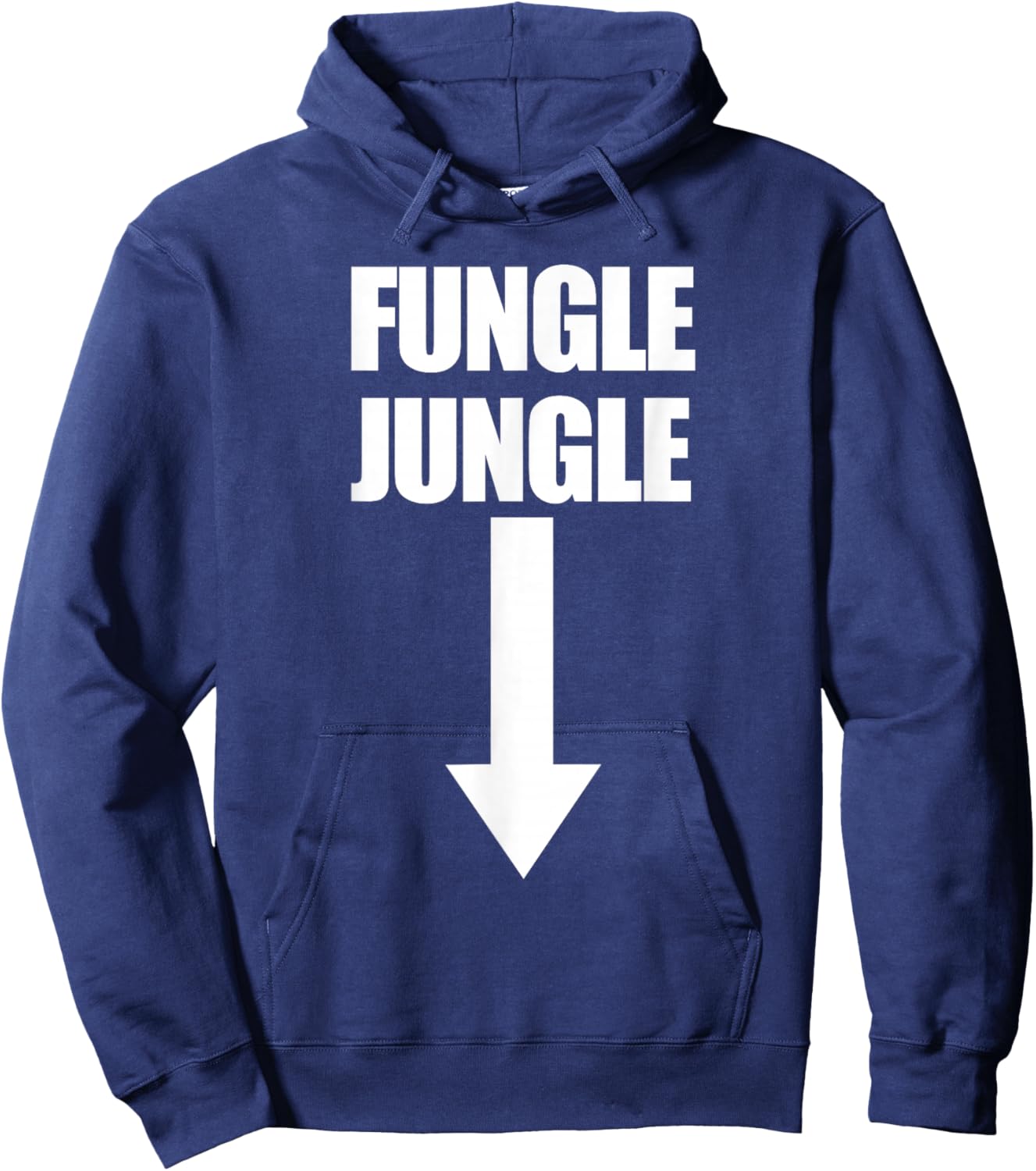 Fungle Jungle Arrow Down Raunchy Women's Embarrassing Hoodie - Hoodie | Navy
