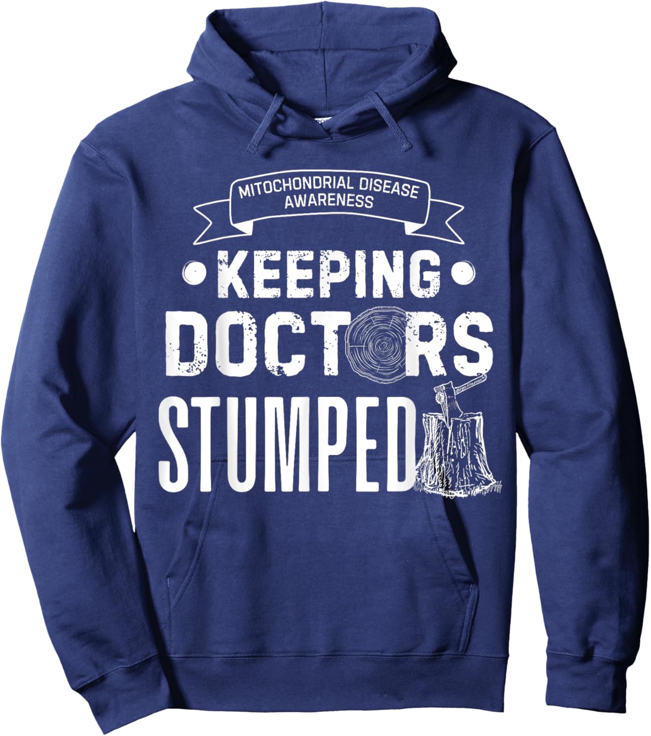 Keeping Doctors Stumped Mitochondrial Disease Hoodie - Hoodie | Navy