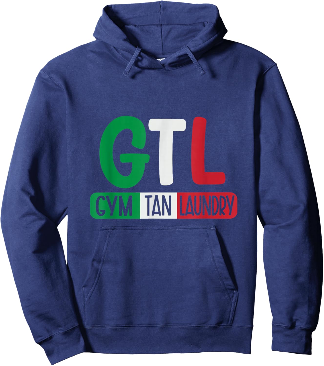 Gym Tan Laundry GTL New Jersey Garden NJ Shore Italian Flag Hoodie - Hoodie | Navy