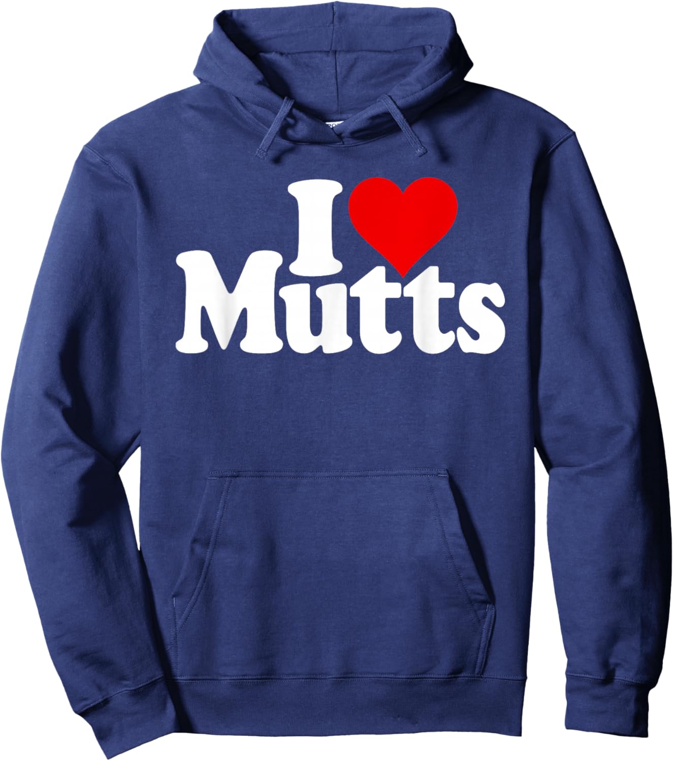 I Love Heart Mutts Dogs Puppies Mixed Breeds Rescue Shelter Hoodie - Hoodie | Navy