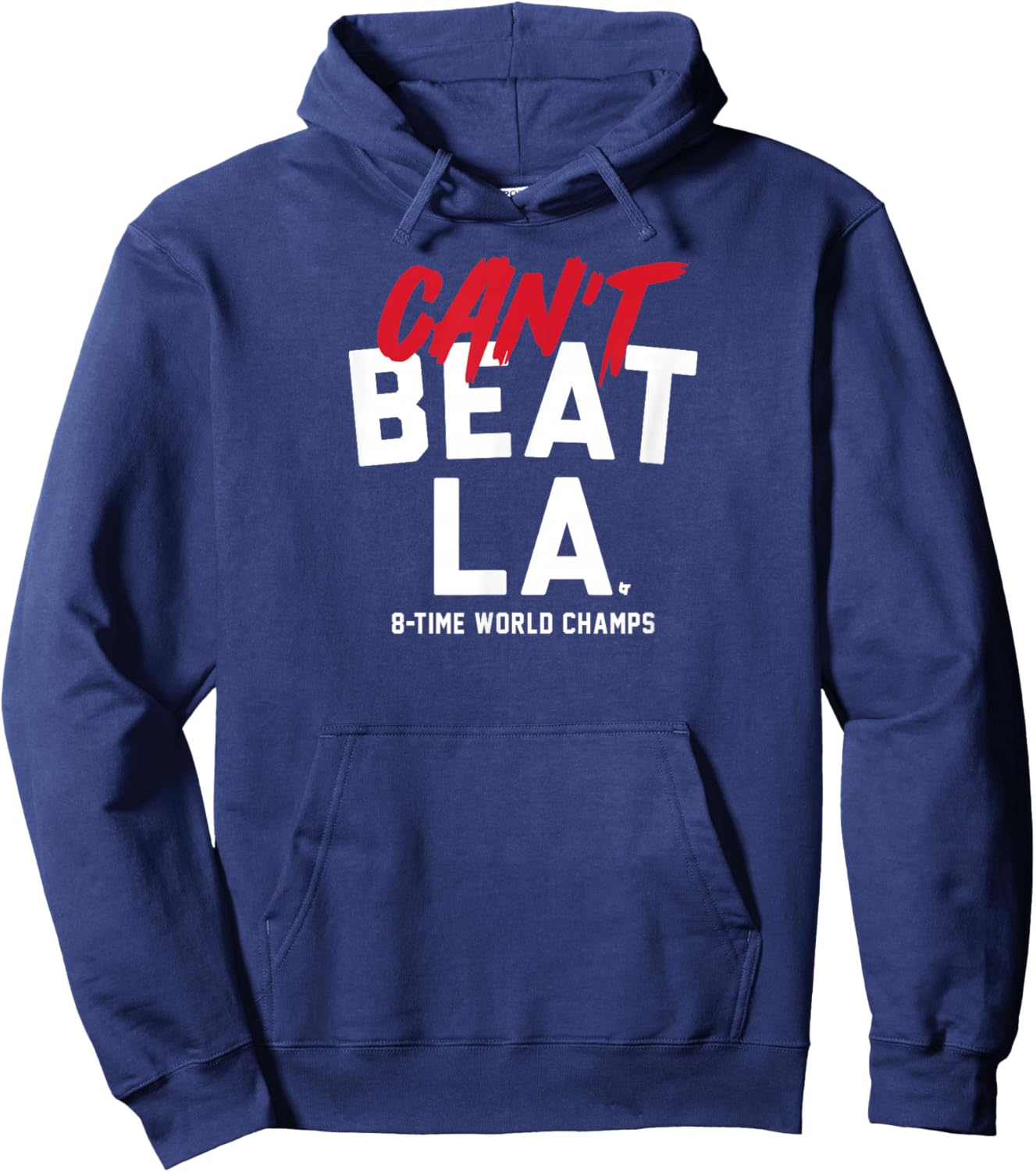 Can't Beat LA - Los Angeles Baseball World Champions Hoodie - Hoodie | Navy