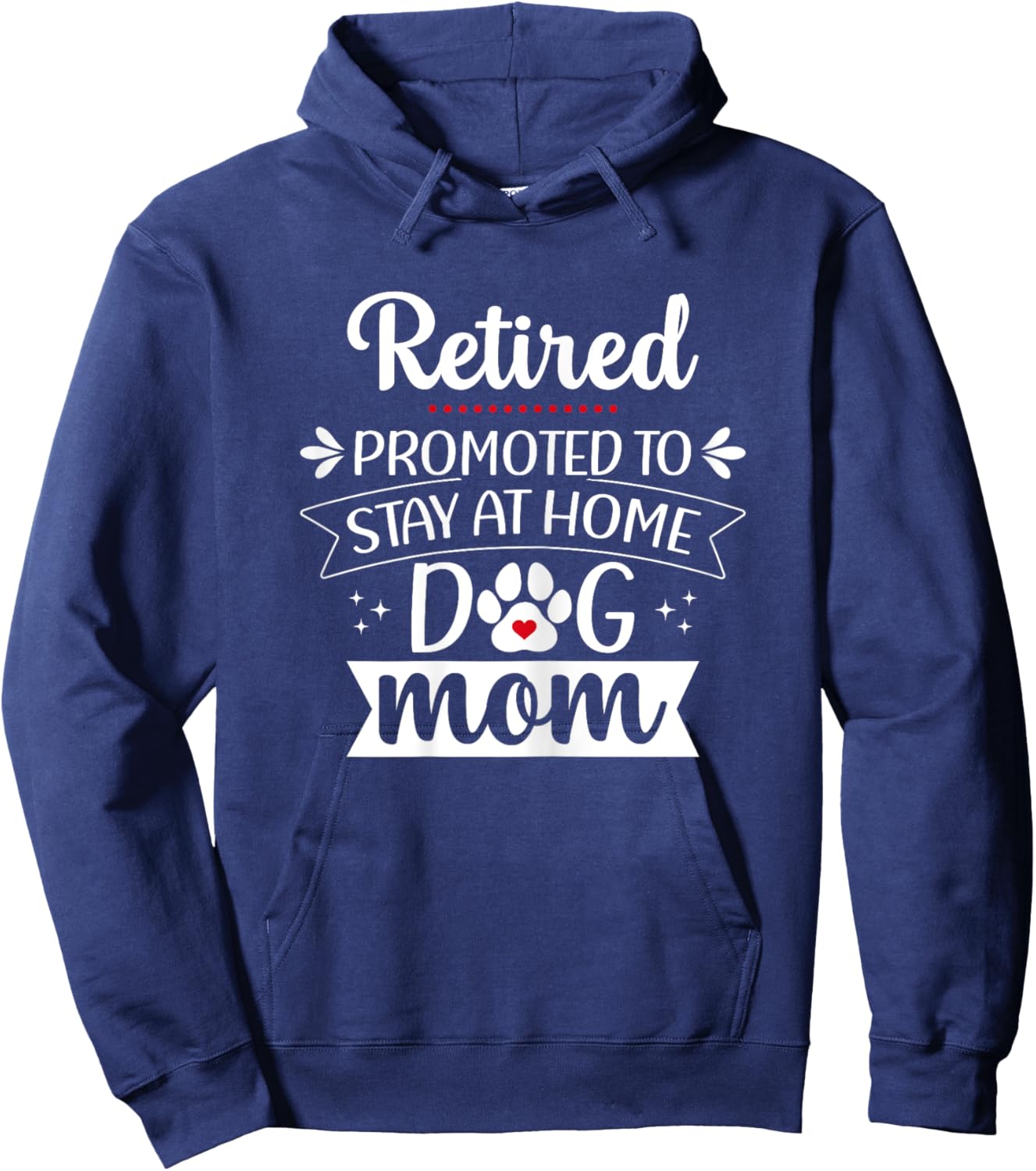 Funny Dog Mom Retirement for Dog Lover Hoodie - Hoodie | Navy