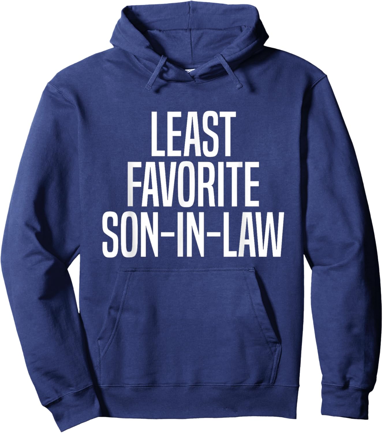 Least Favorite Son-In-Law Hoodie - Hoodie | Navy